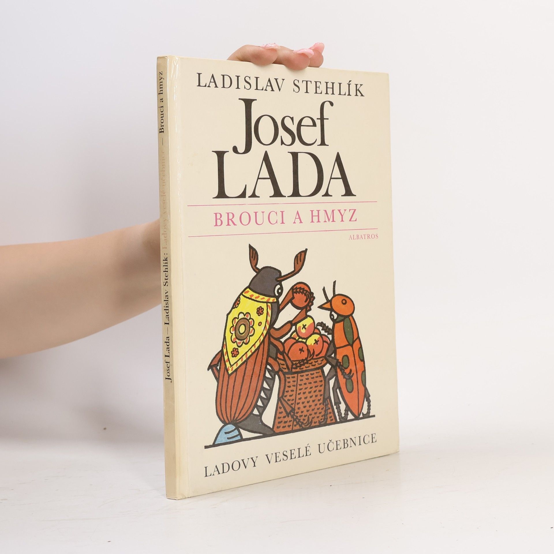 Josef Lada Ladovy veselé učebnice. Brouci a hmyz