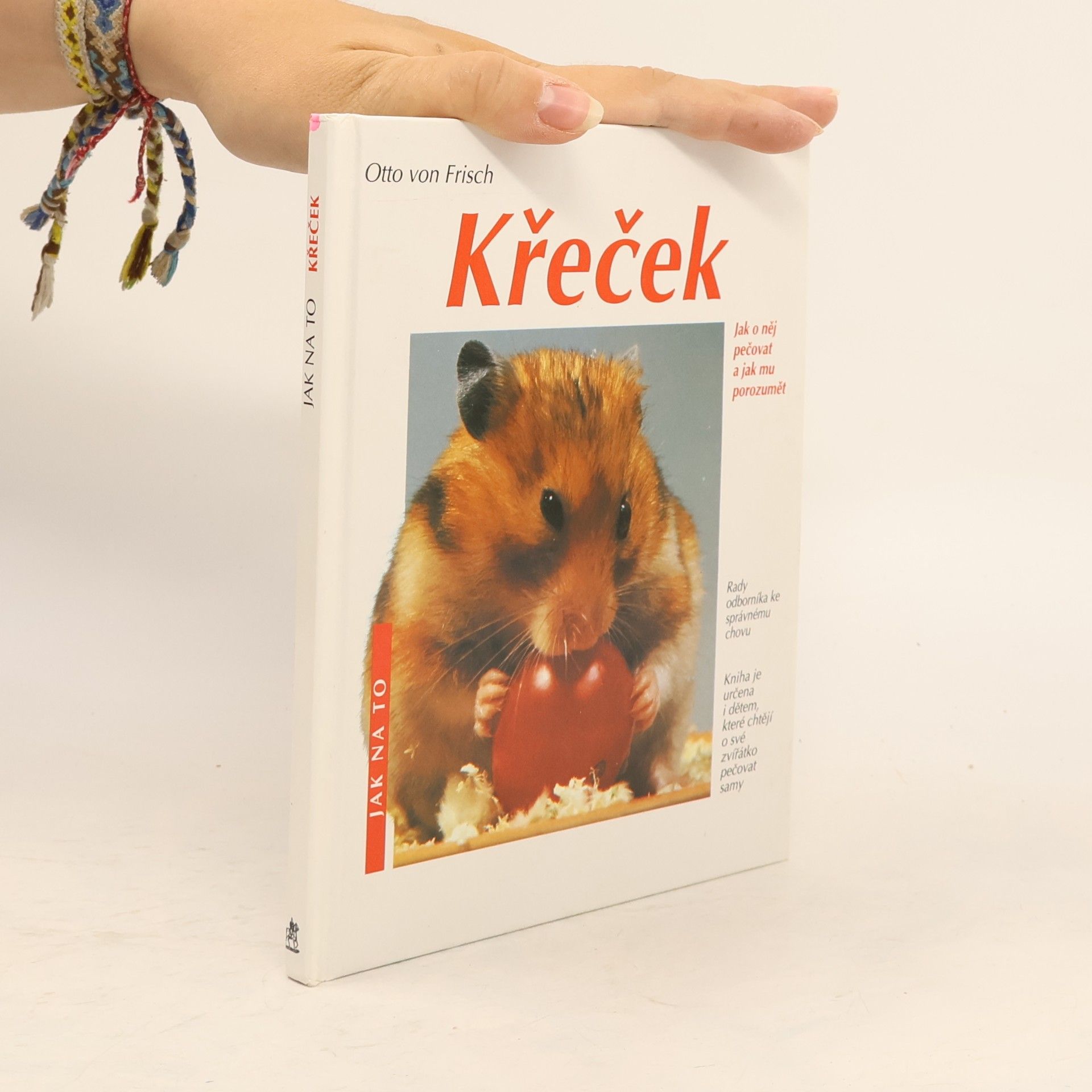 Otto von Frisch Křeček. Správná péče.