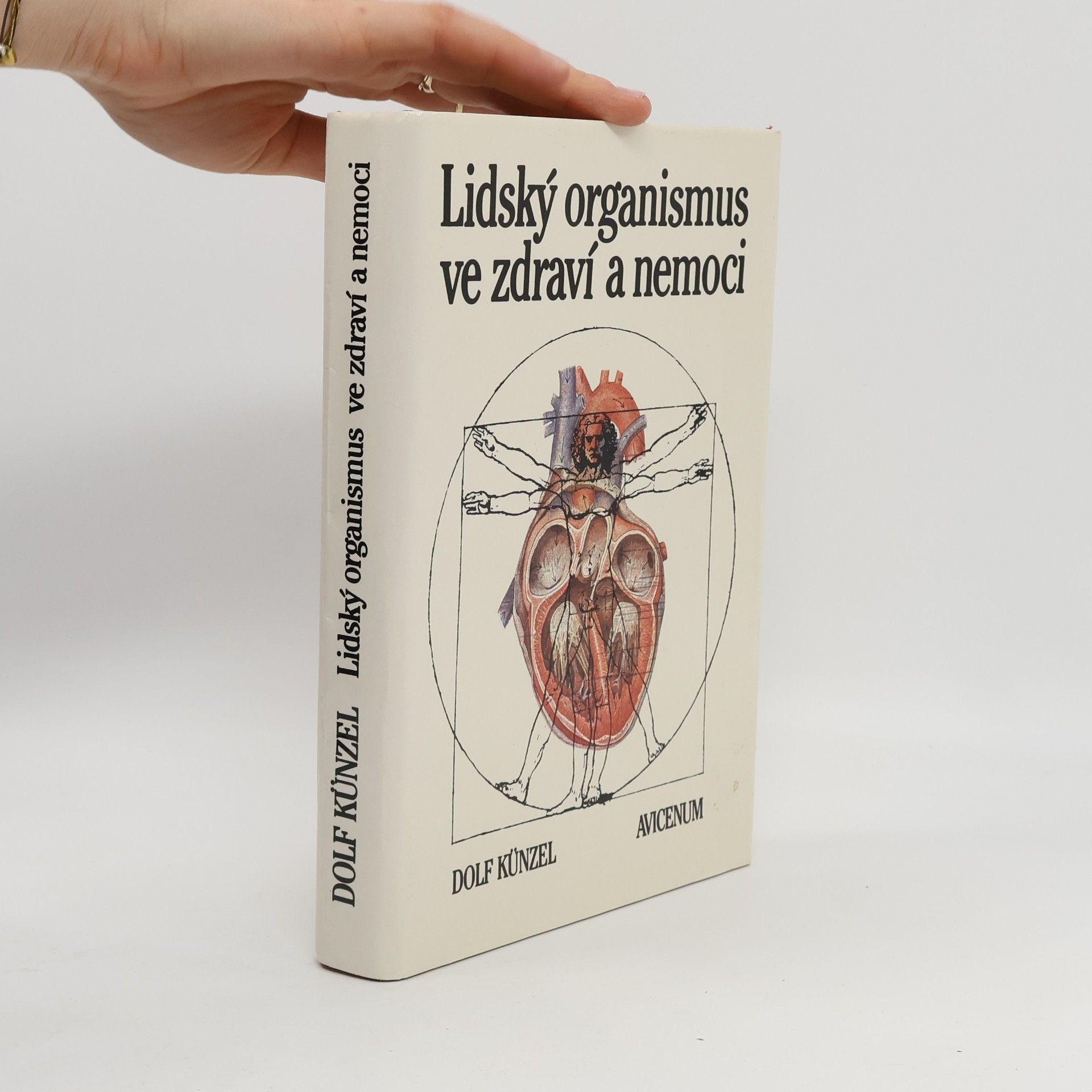 Dolf Künzel Lidský organismus ve zdraví a nemoci