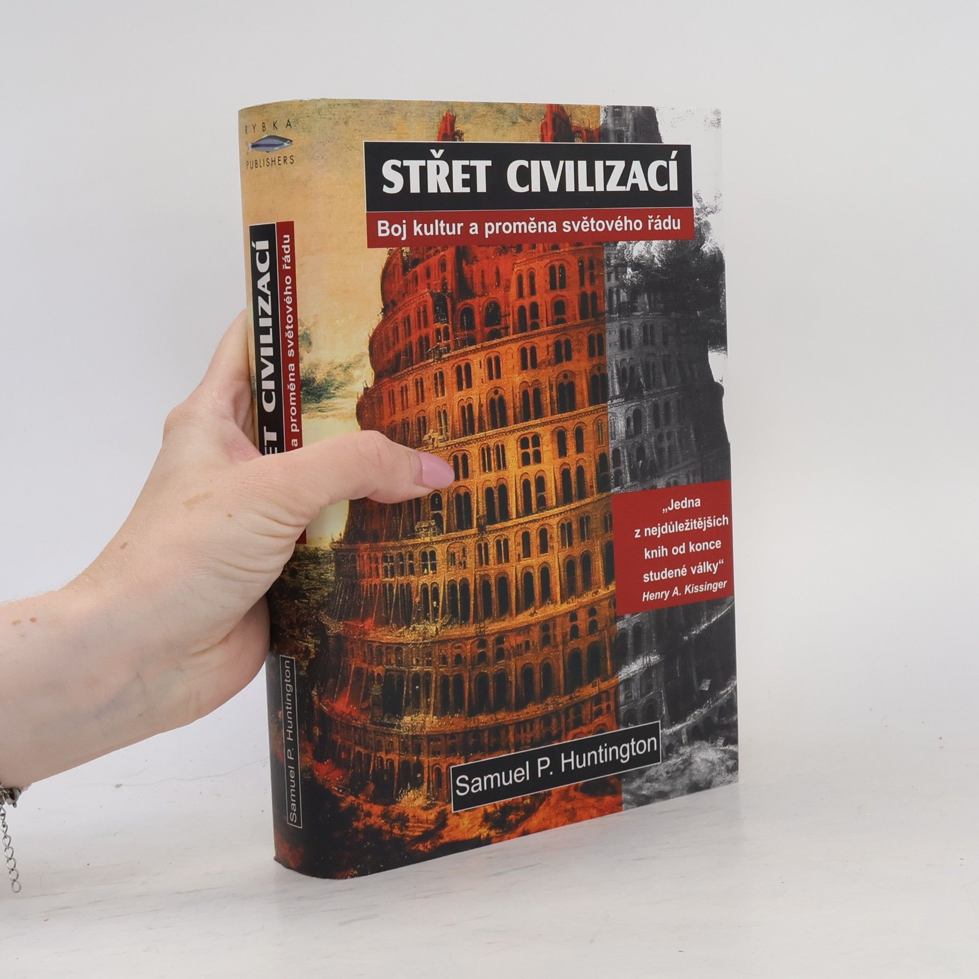 Samuel Phillips Huntington Střet civilizací