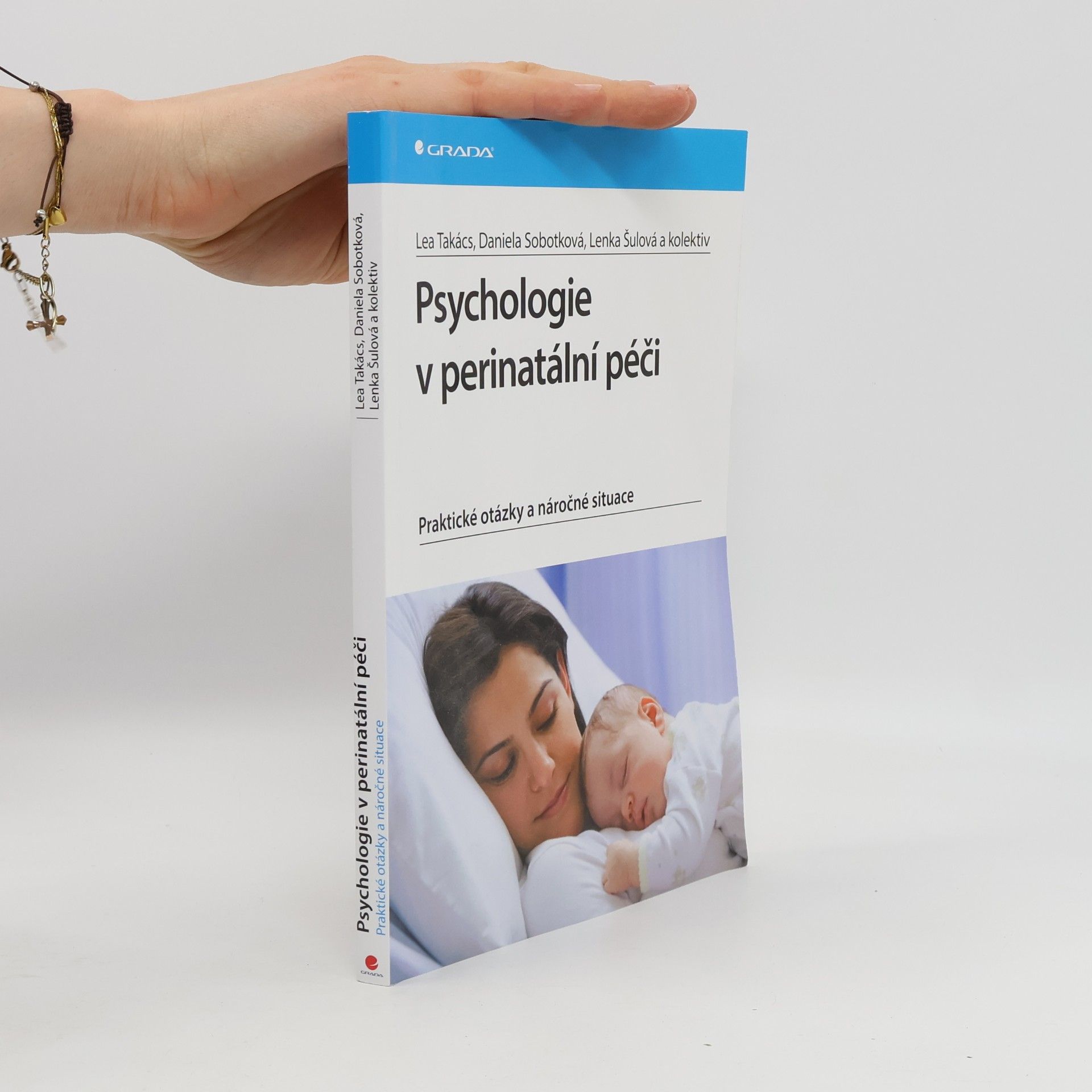 Lea Takács Psychologie v perinatální péči