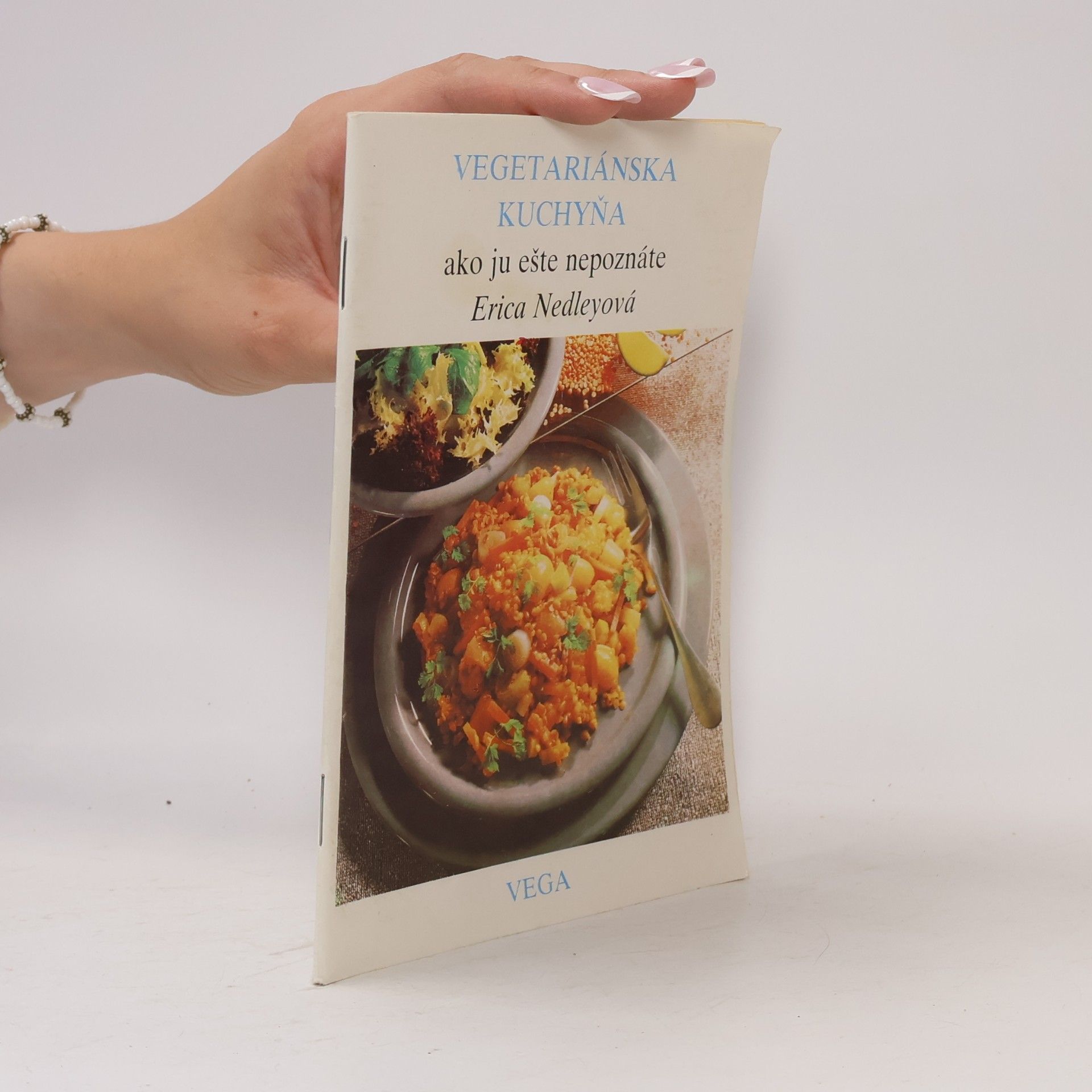 Erica Nedley Vegetariánska kuchyňa ako ju eště nepoznáme