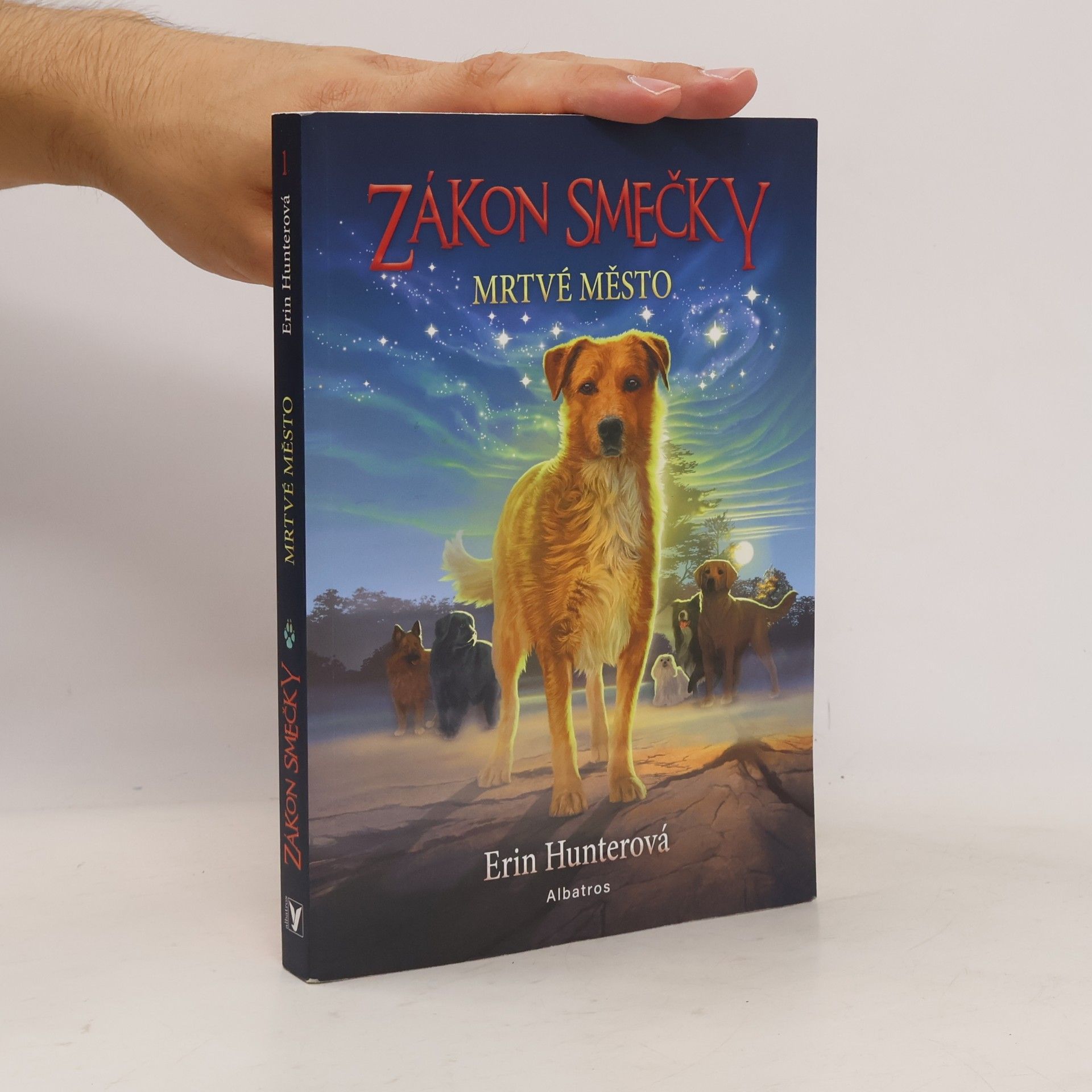 Erin Hunter Zákon smečky. Mrtvé město