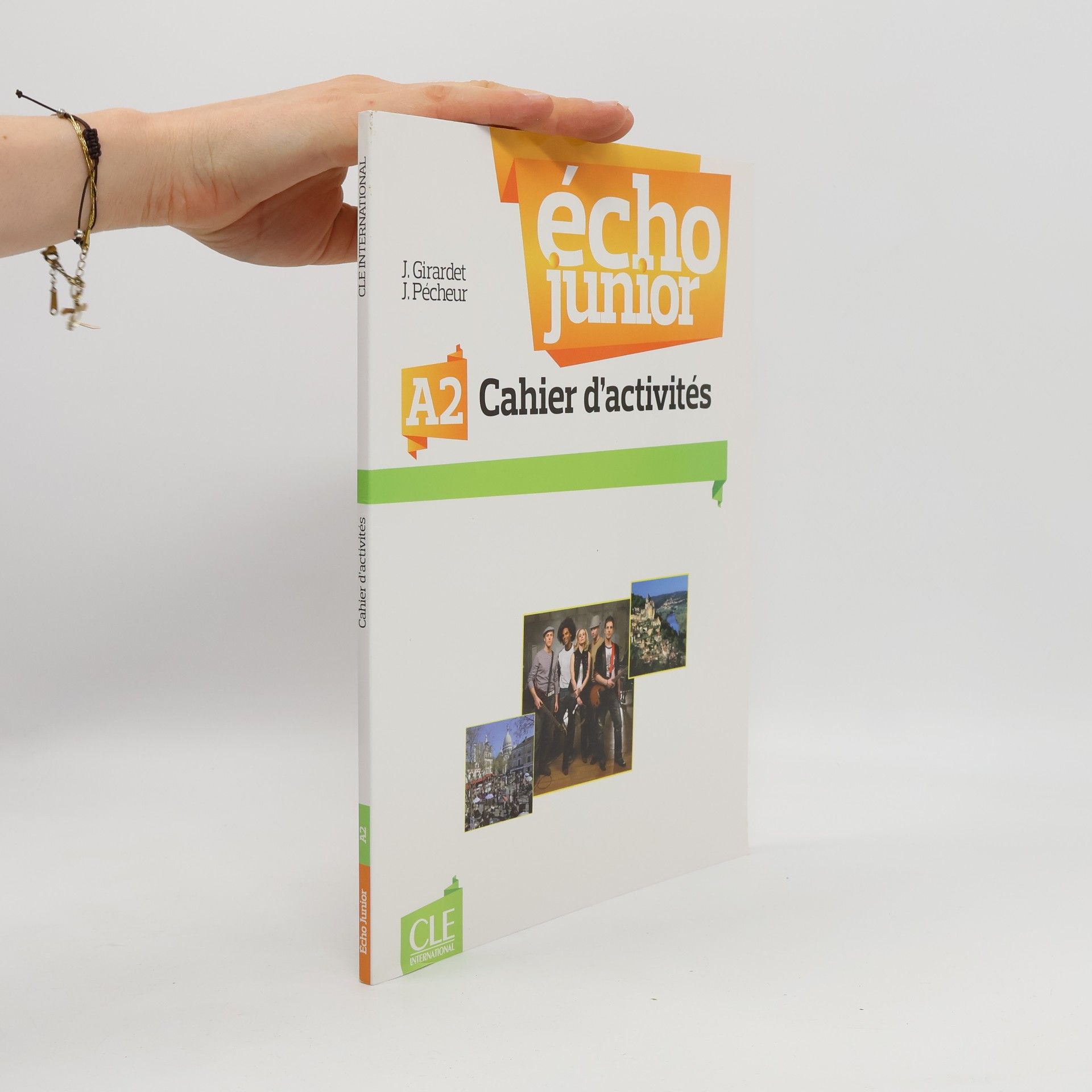Jacky Girardet Écho Junior A2: Cahier d´exercices