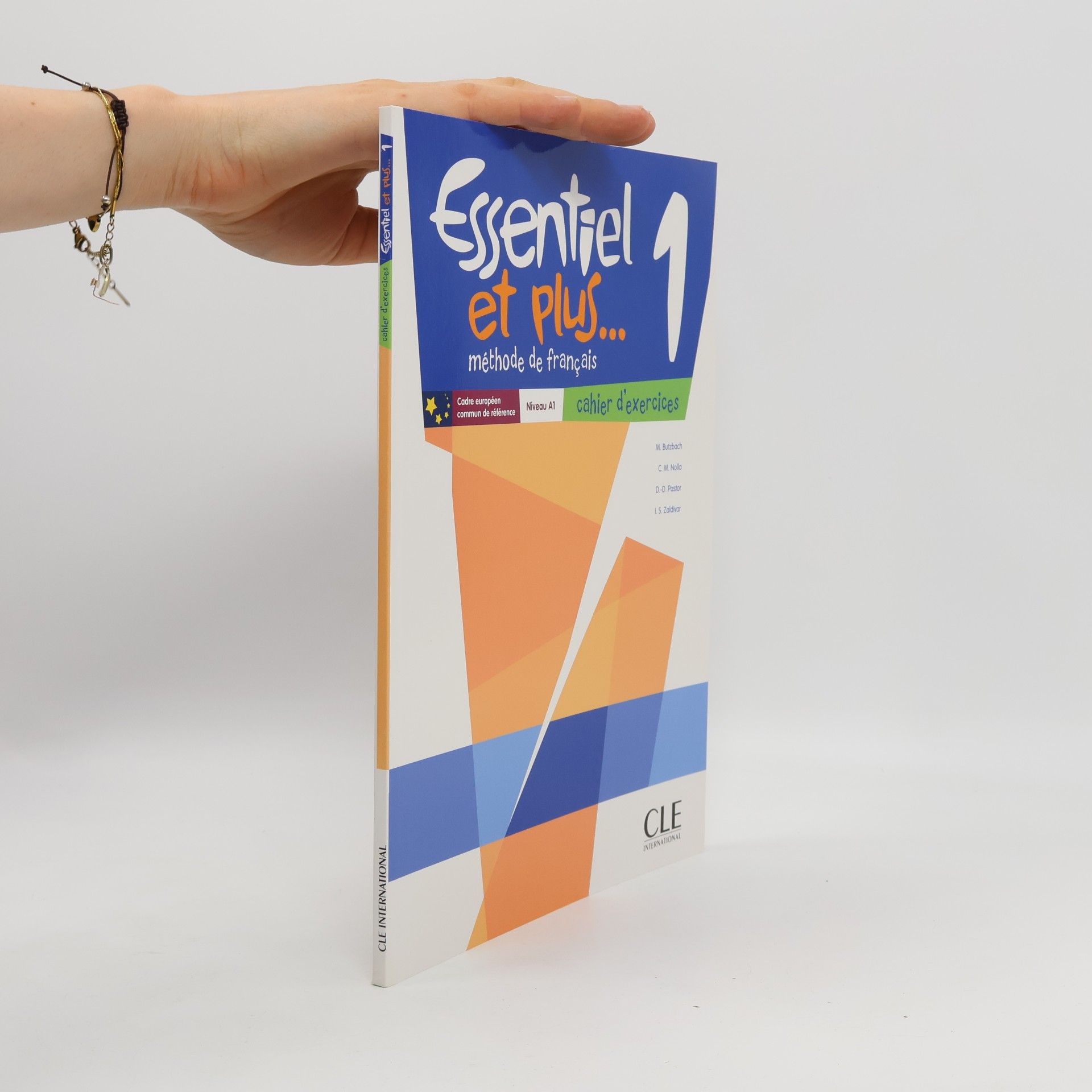 Essentiel et plus: Cahier d'exercices 1