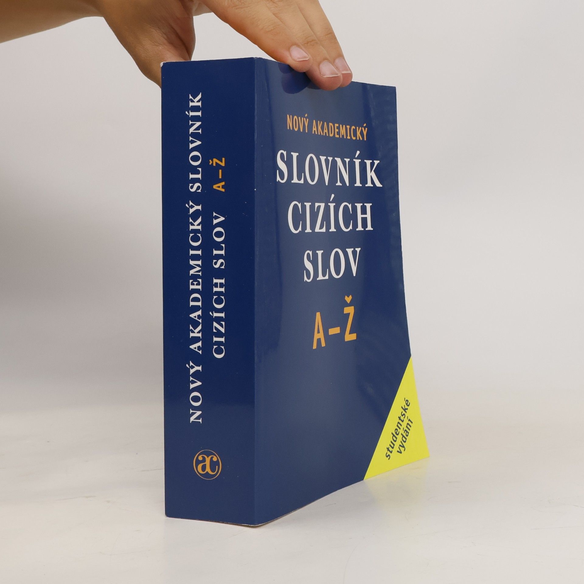 Jiří Kraus Nový akademický slovník cizích slov A-Ž. Studentské vydání