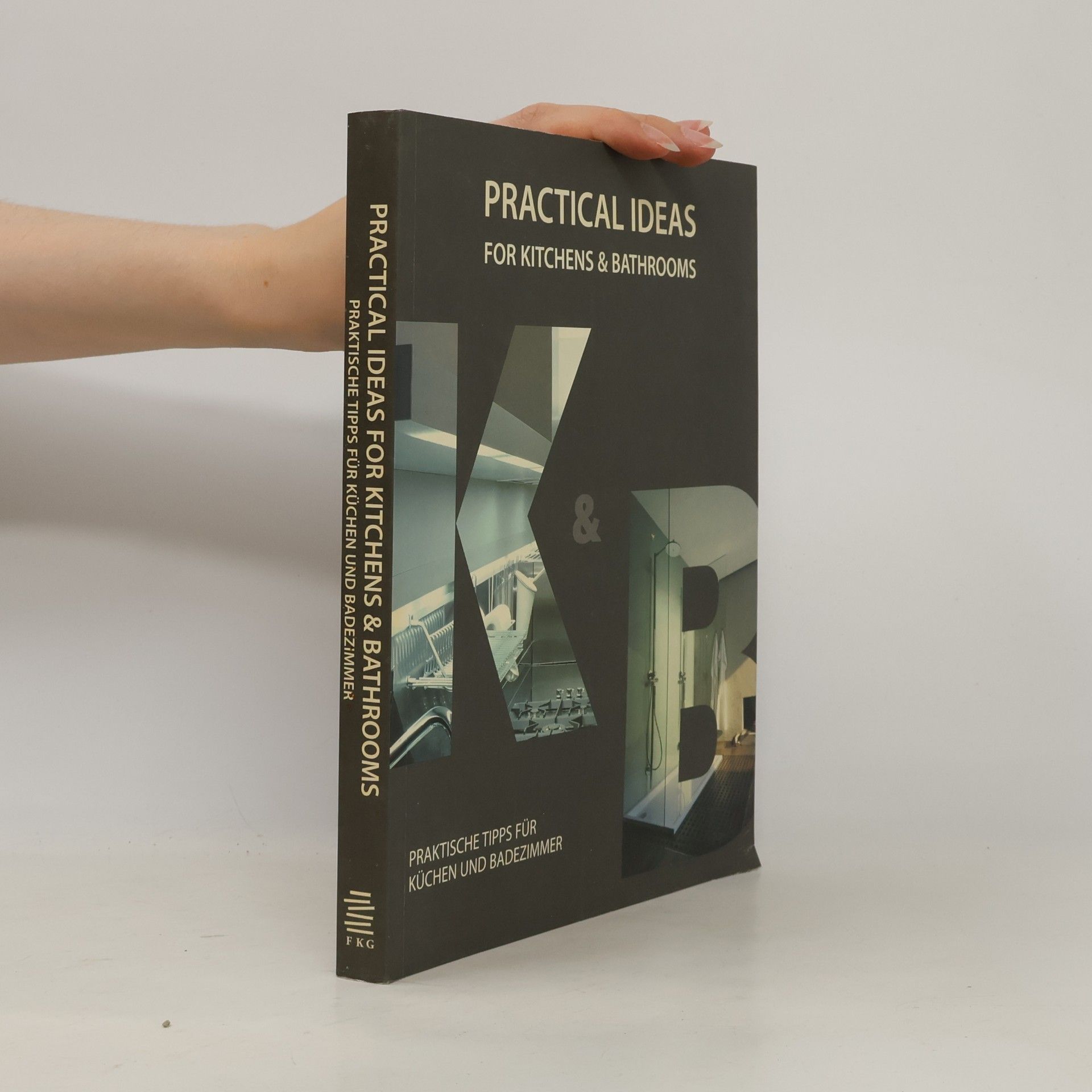 Autores varios Practical Ideas for Kitchens & Bathrooms