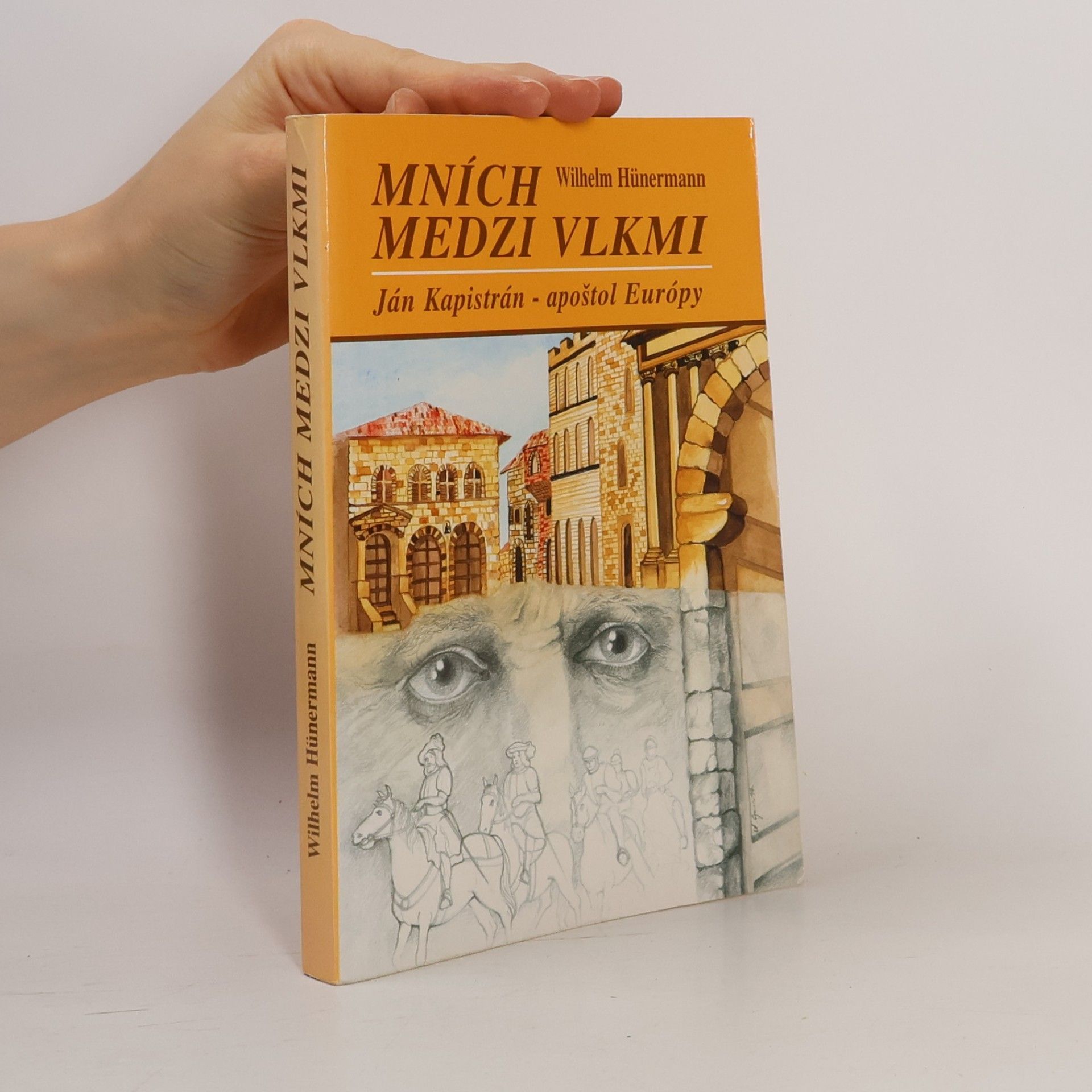 Wilhelm Hünermann Mních medzi vlkmi