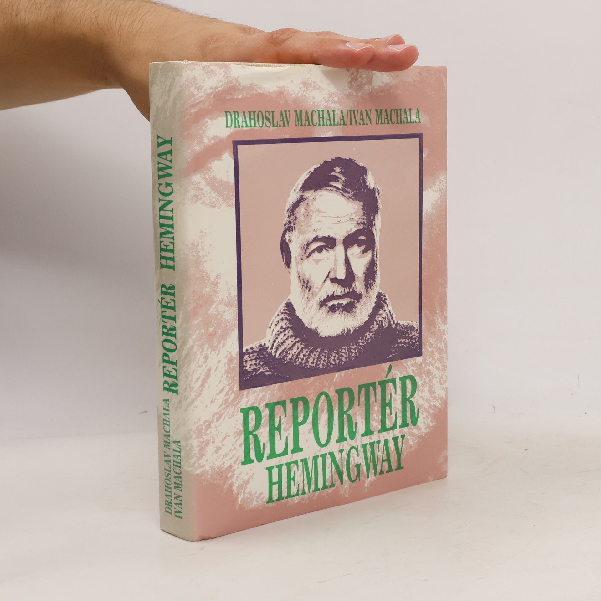 Ivan Machala Reportér Hemingway