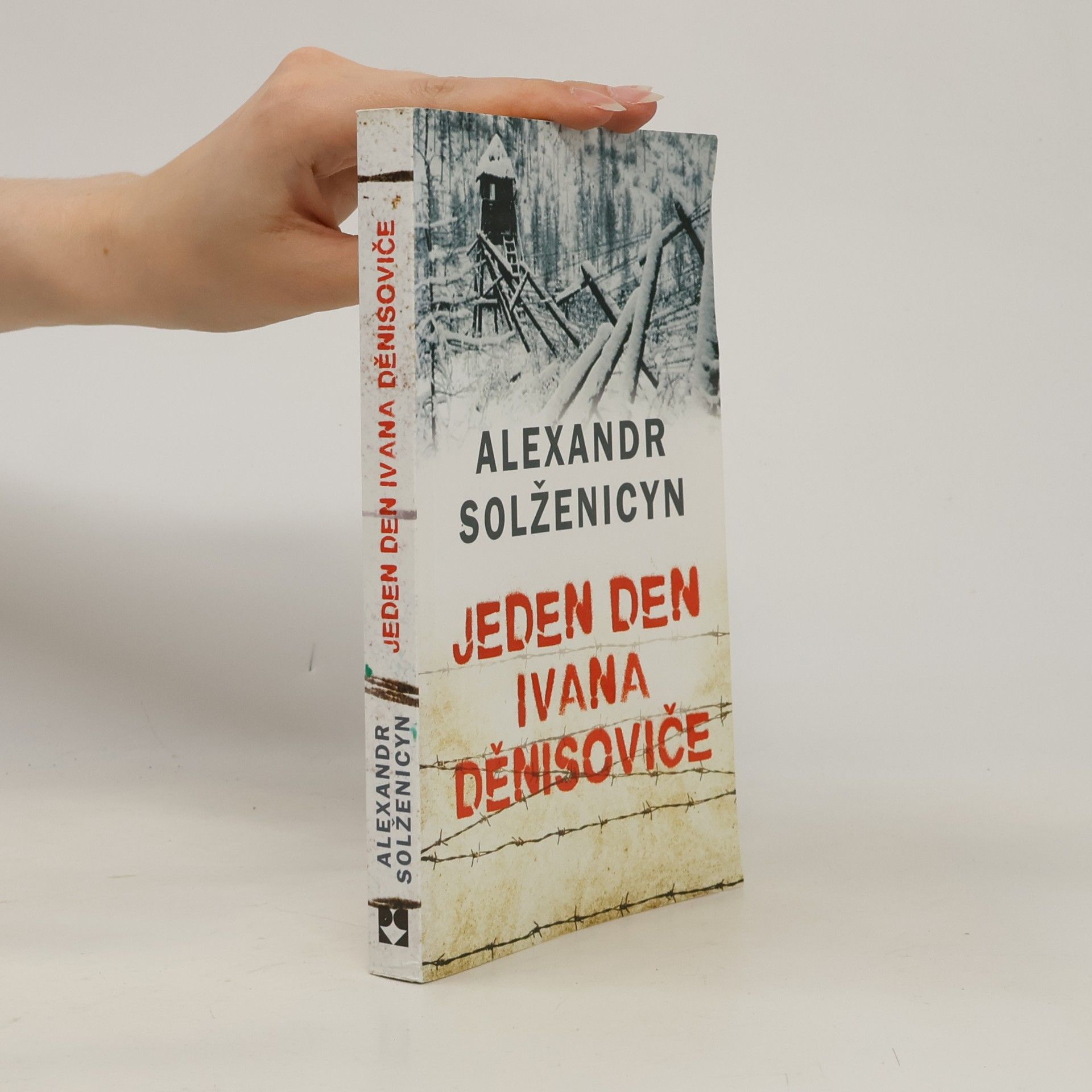 Aleksandr Solzhenitsyn Jeden den Ivana Děnisoviče