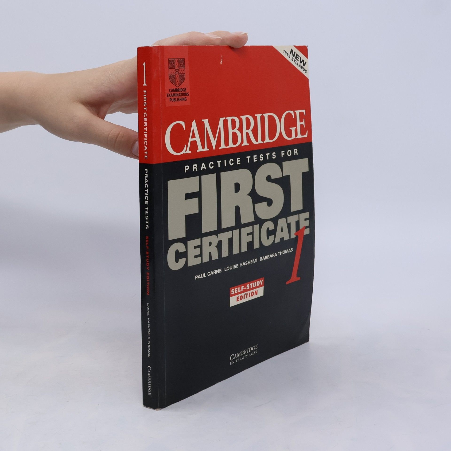 Paul Carne Cambridge practice tests for first certificate. 1, Self-study edition