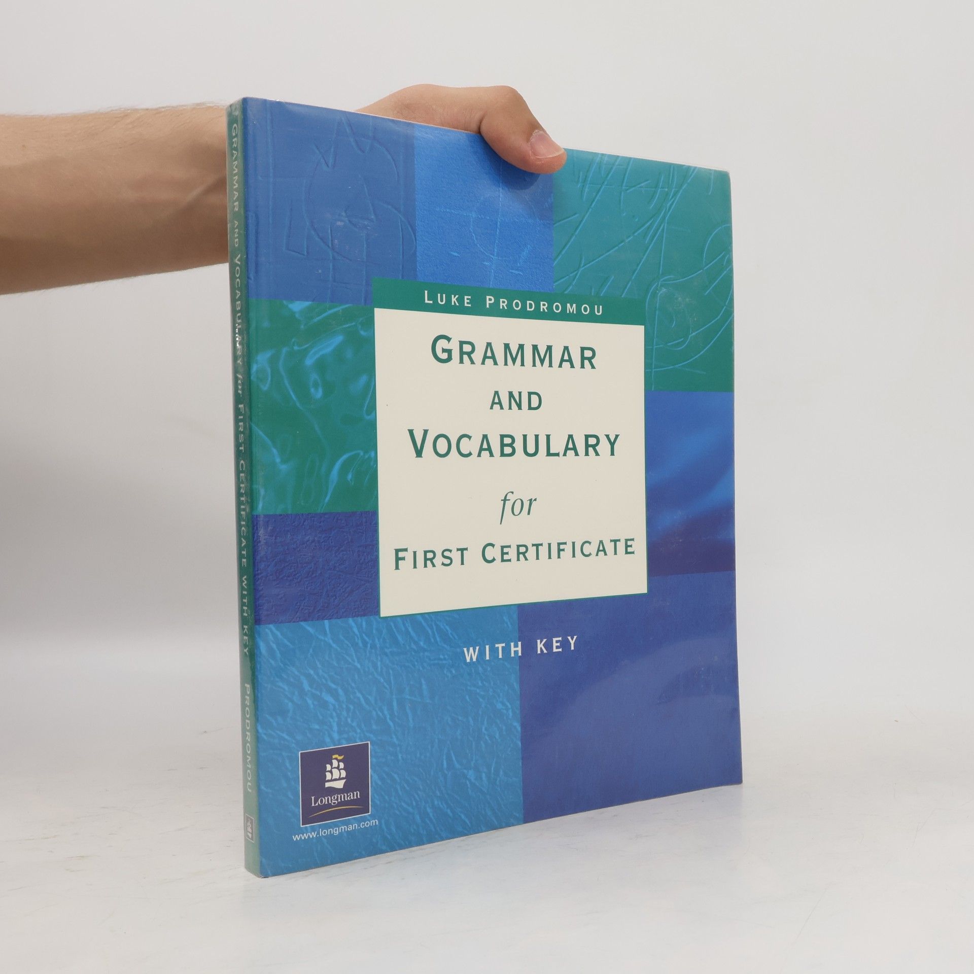 Luke Prodromou Grammar and Vocabulary for First Certificate. With Key