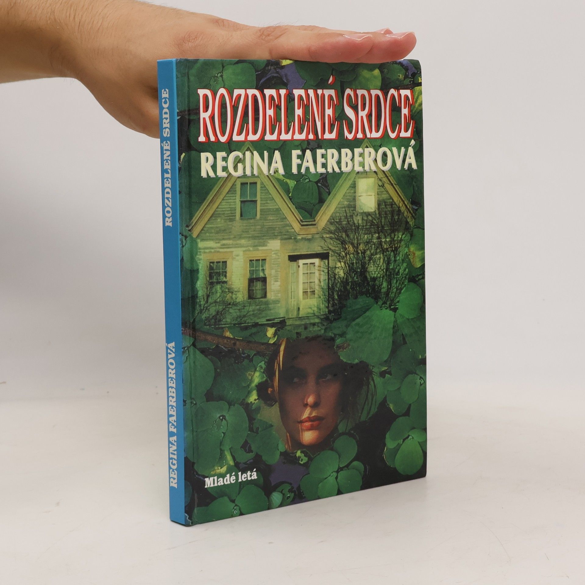 Regina Faerber Rozdelené srdce