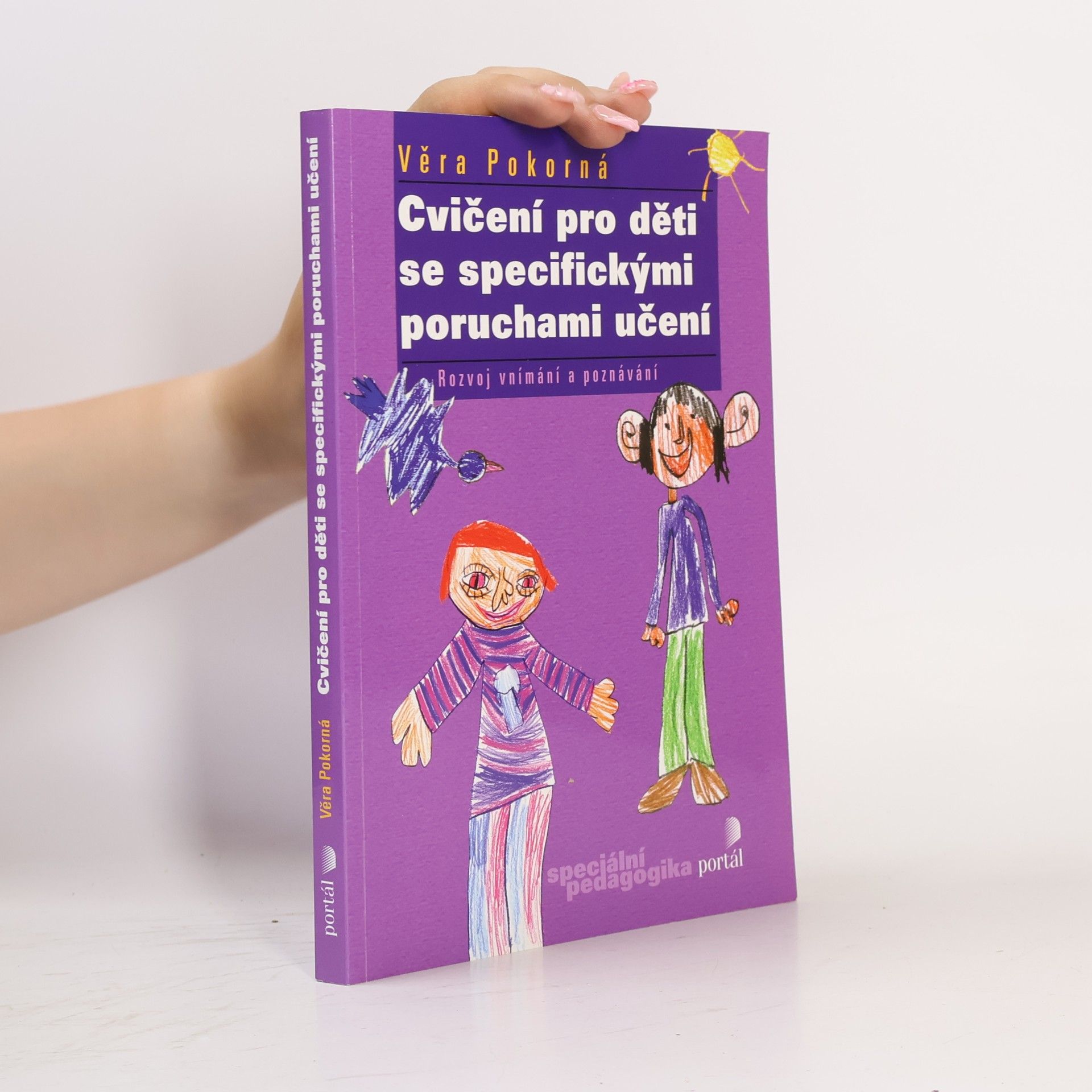 Věra Pokorná Cvičení pro děti se specifickými poruchami učení