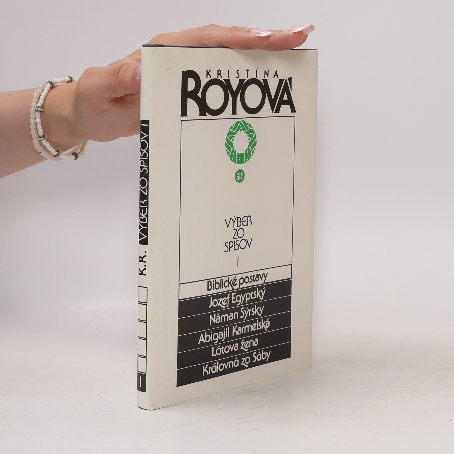 Kristína Royová Výber zo spisov I - Biblické postavy