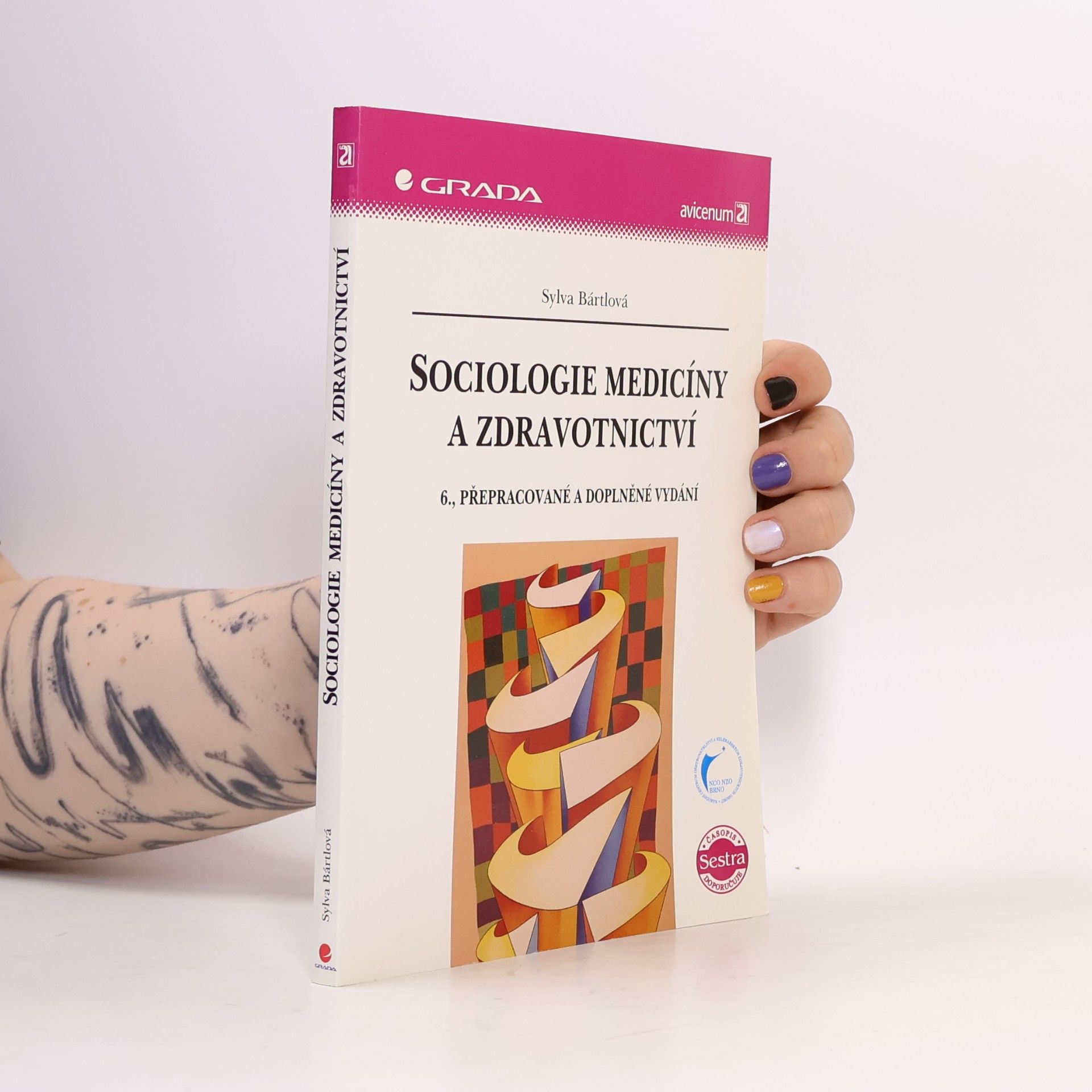 Sylva Bártlová Sociologie medicíny a zdravotnictví