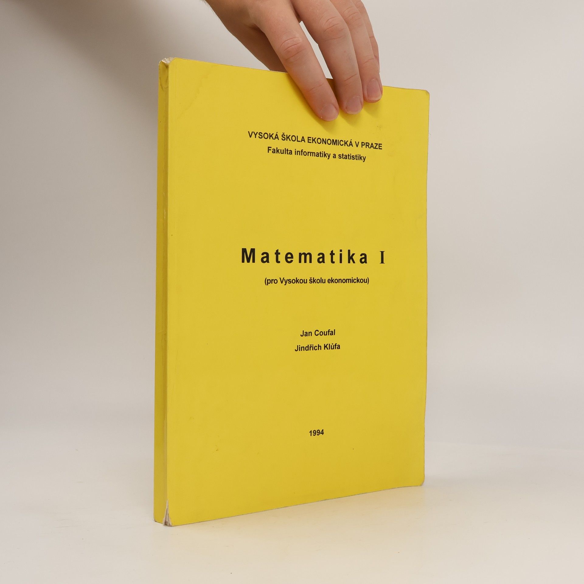 Jindřich Klůfa Matematika I : (pro Vysokou školu ekonomickou)