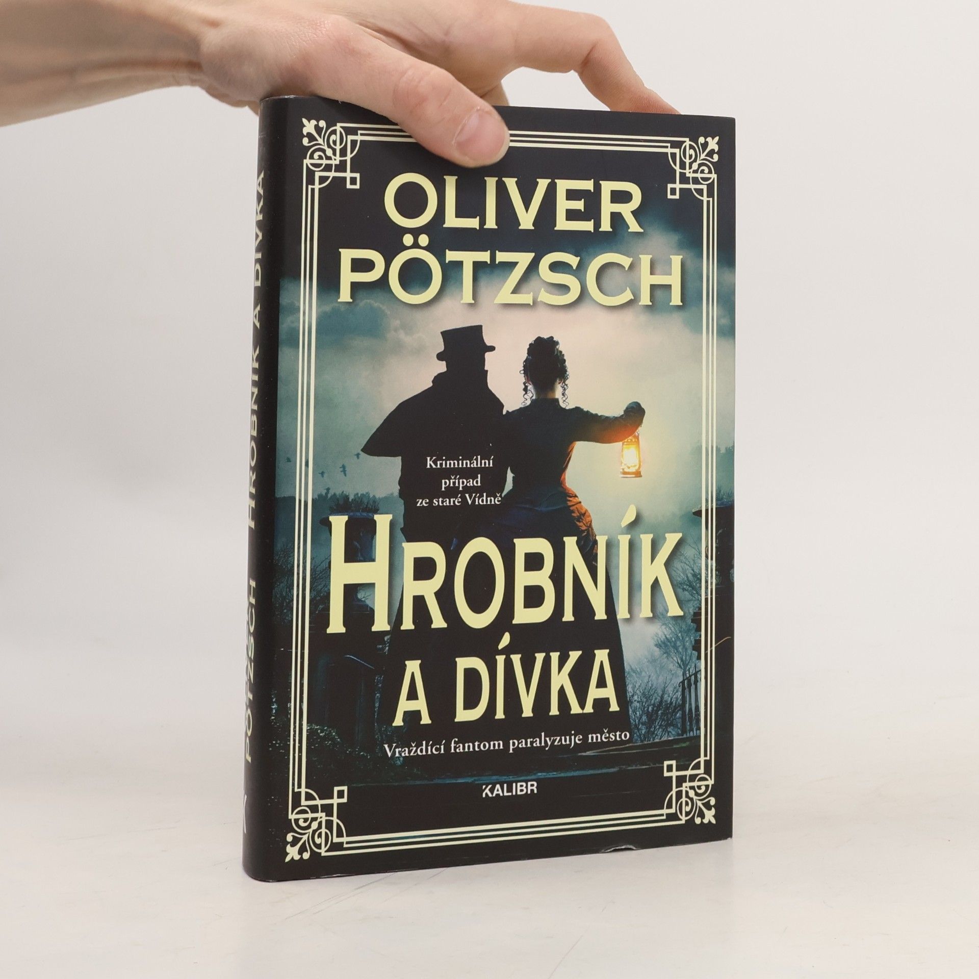 Oliver Pötzsch Hrobník a dívka