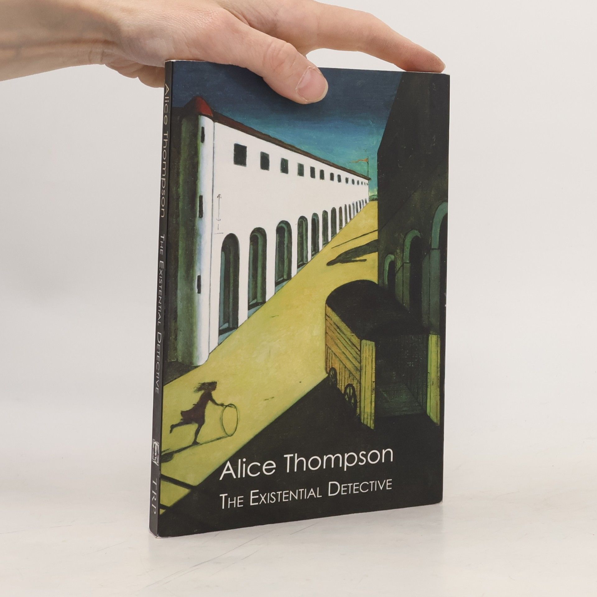 Alice Frances Mary Thompson The Existential Detective
