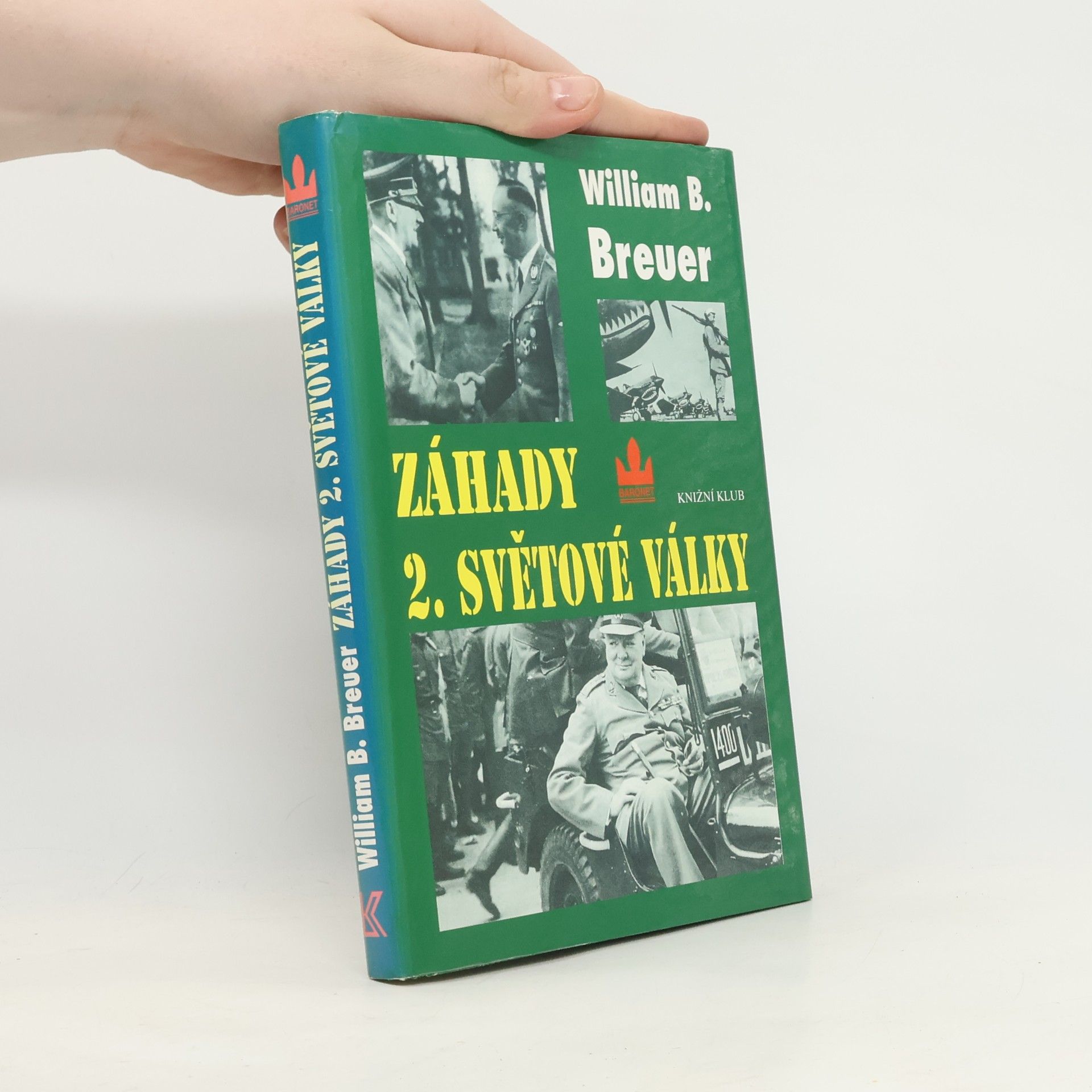 William B. Breuer Záhady 2. světové války