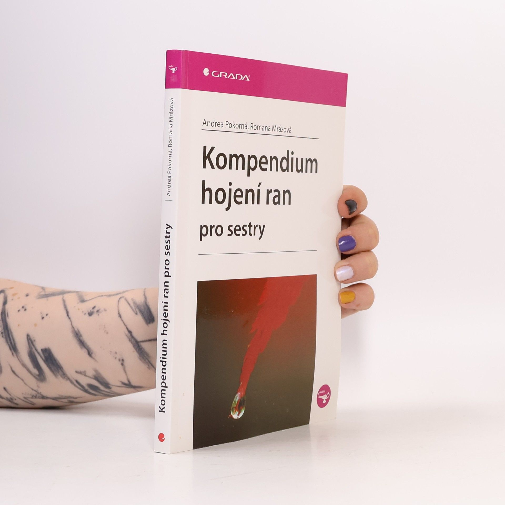 Romana Mrázová Kompendium hojení ran pro sestry