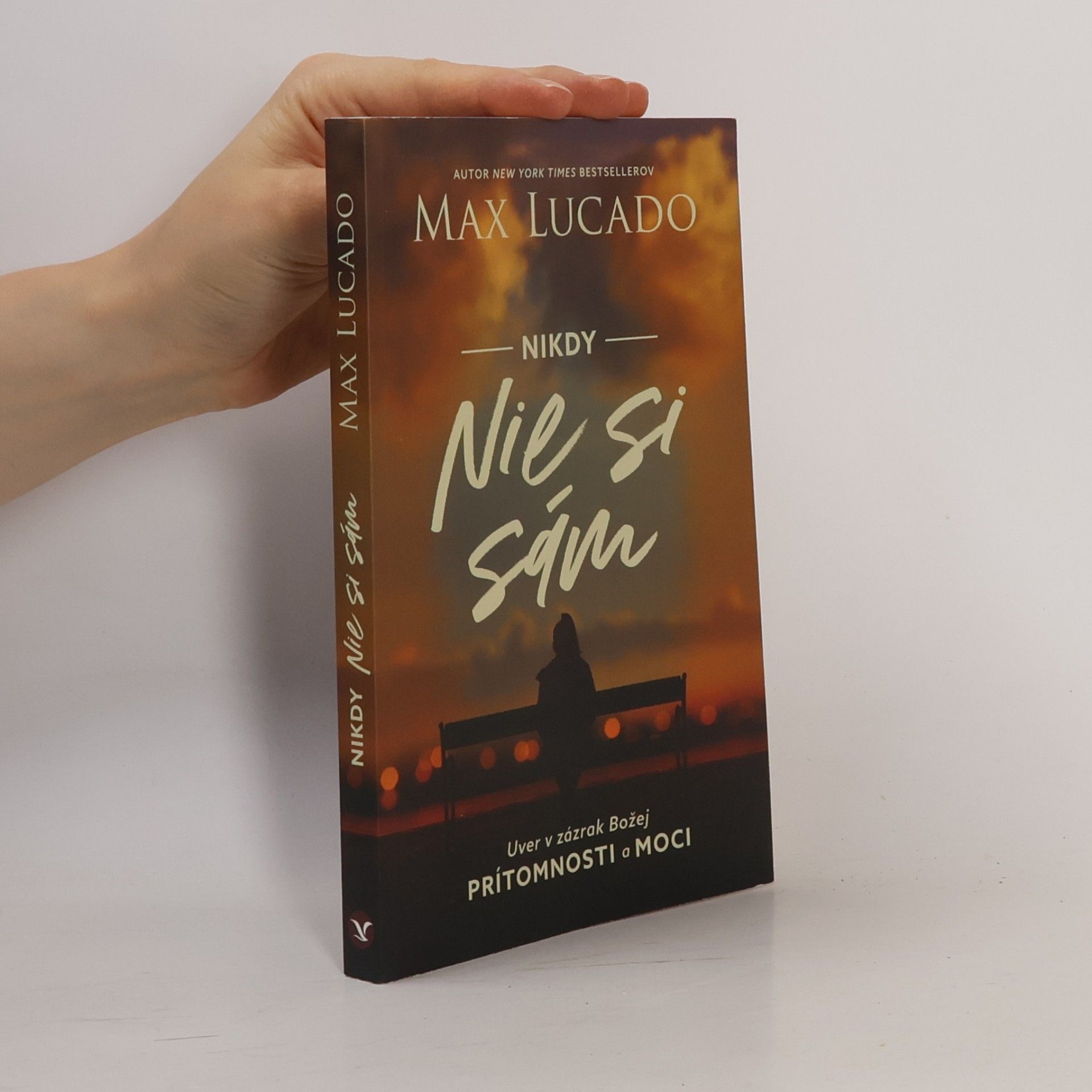 Max Lucado Nikdy nie si sám