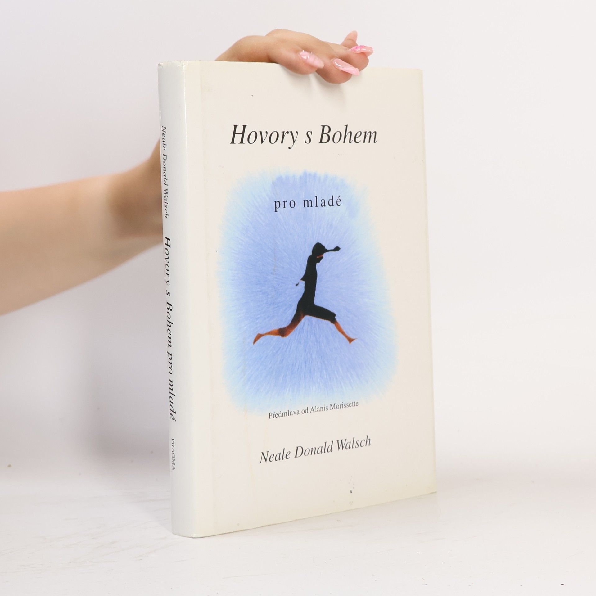 Neale Donald Walsch Hovory s Bohem pro mladé