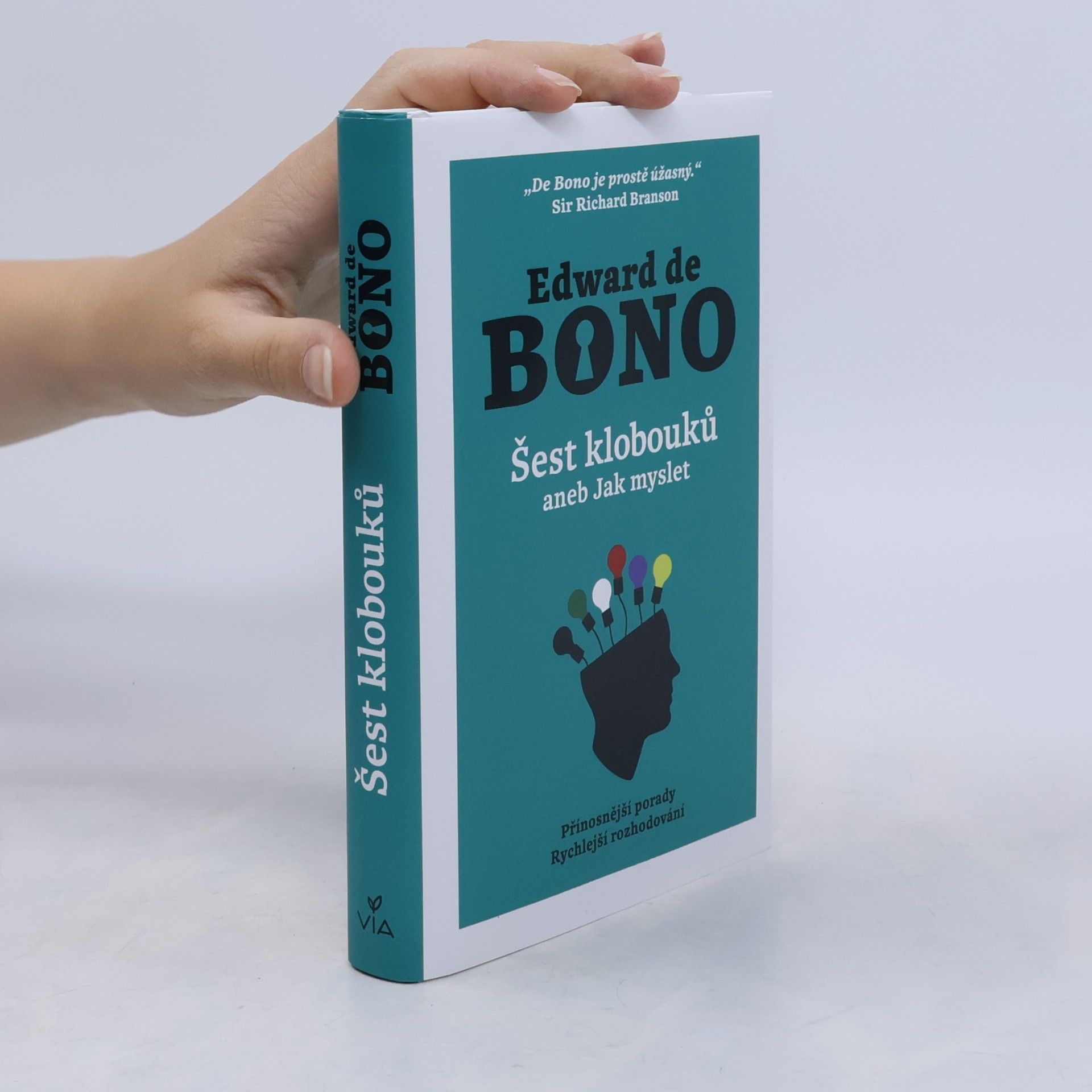 Edward de Bono Šest klobouků aneb Jak myslet