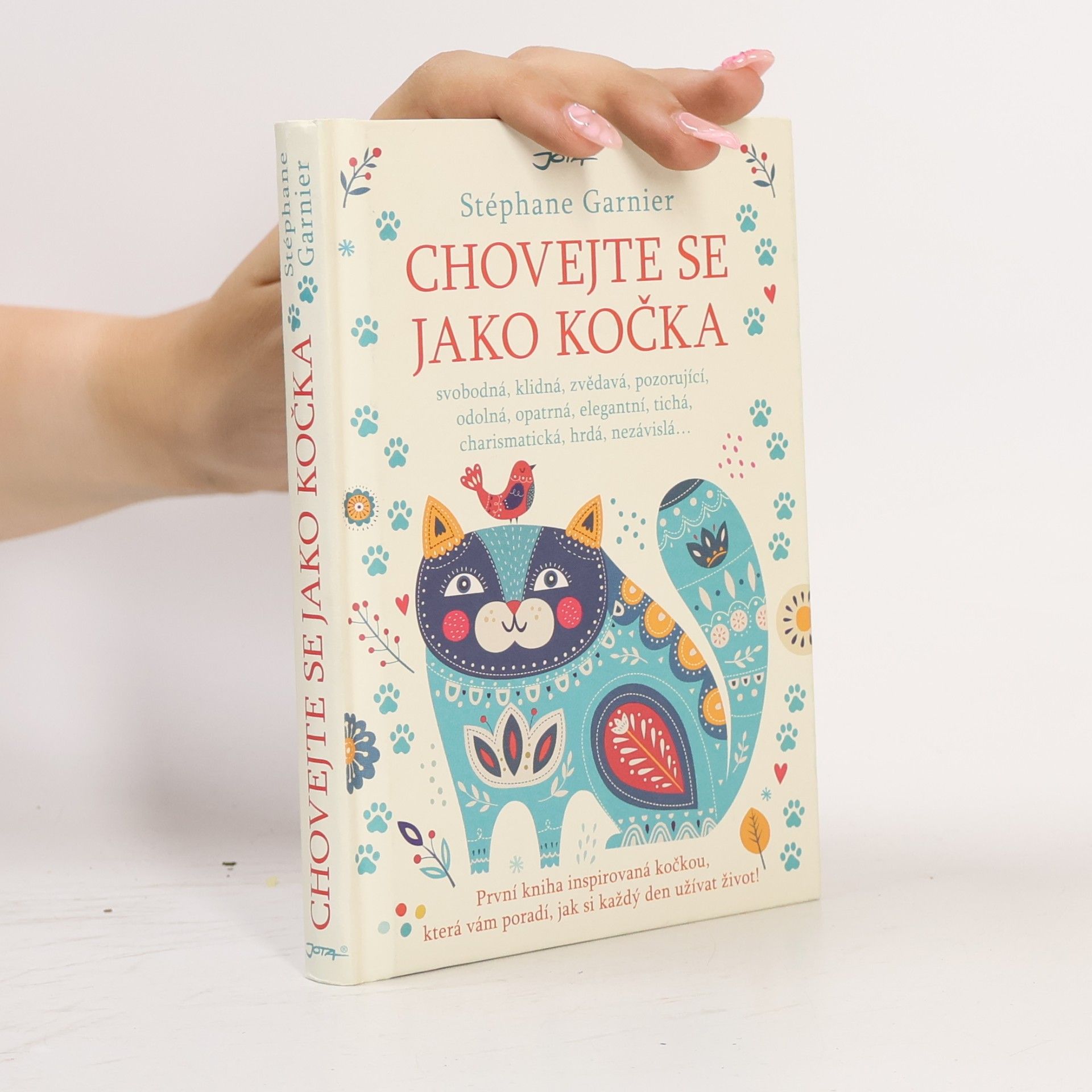 Stéphane Garnier Chovejte se jako kočka