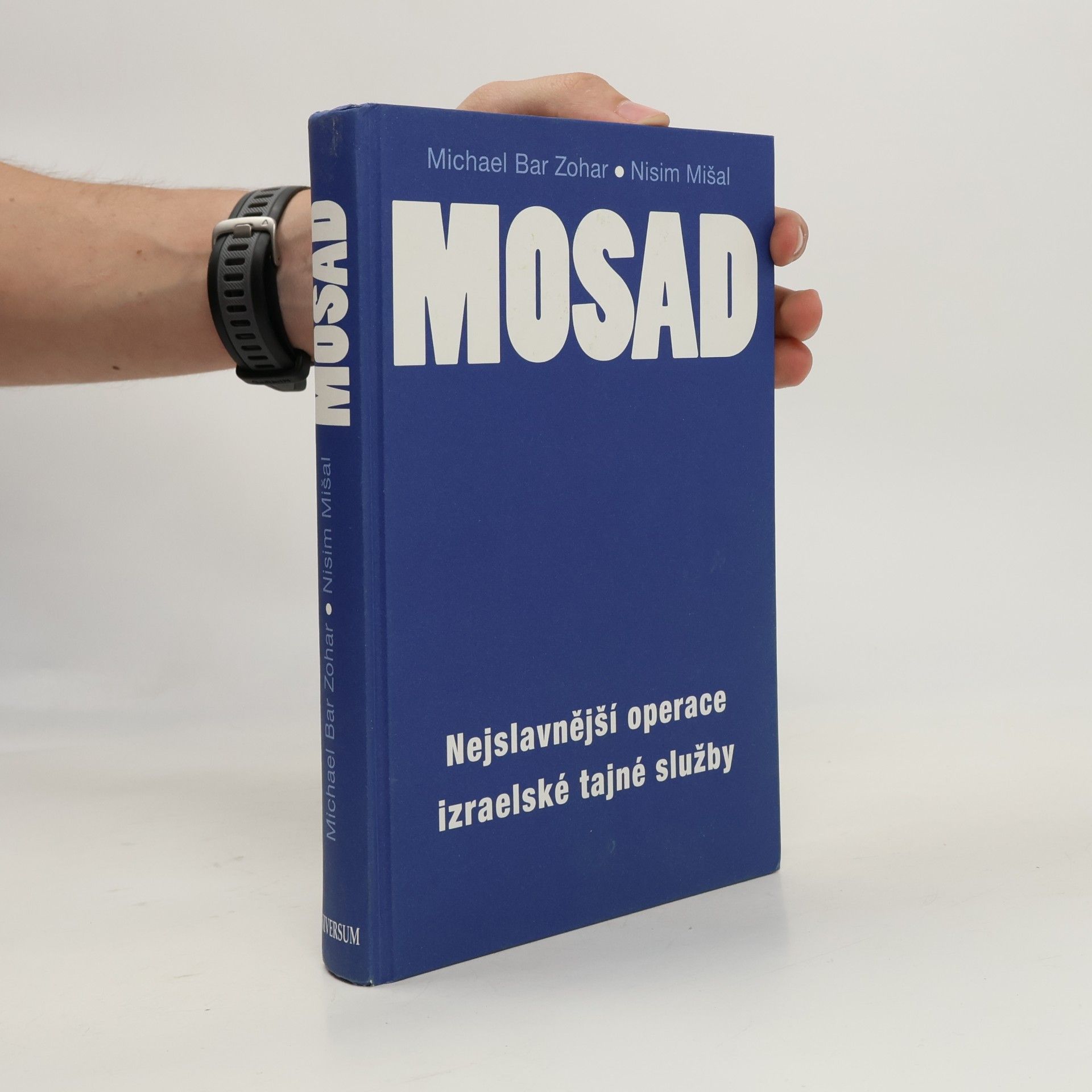 Michael Bar Zohar Mosad. Nejslavnější operace izraelské tajné služby