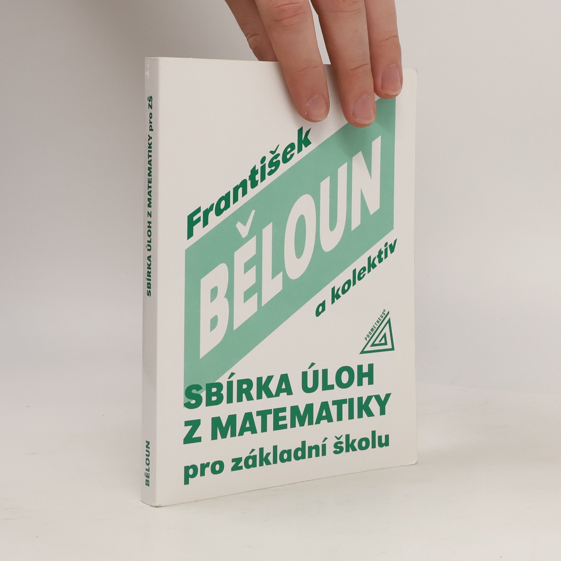 František Běloun Sbírka úloh z matematiky pro základní školu