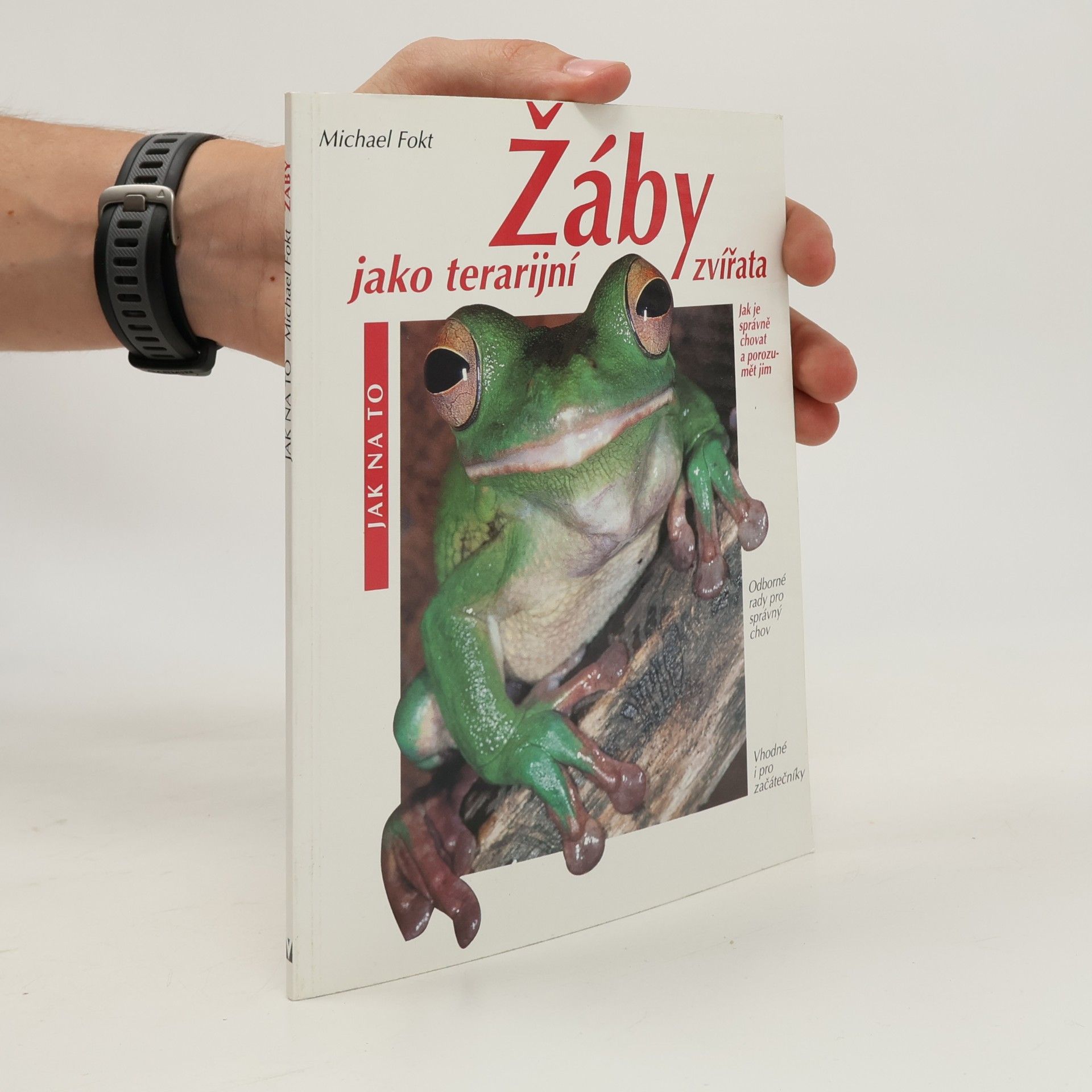 Michael Fokt Žáby jako terarijní zvířata
