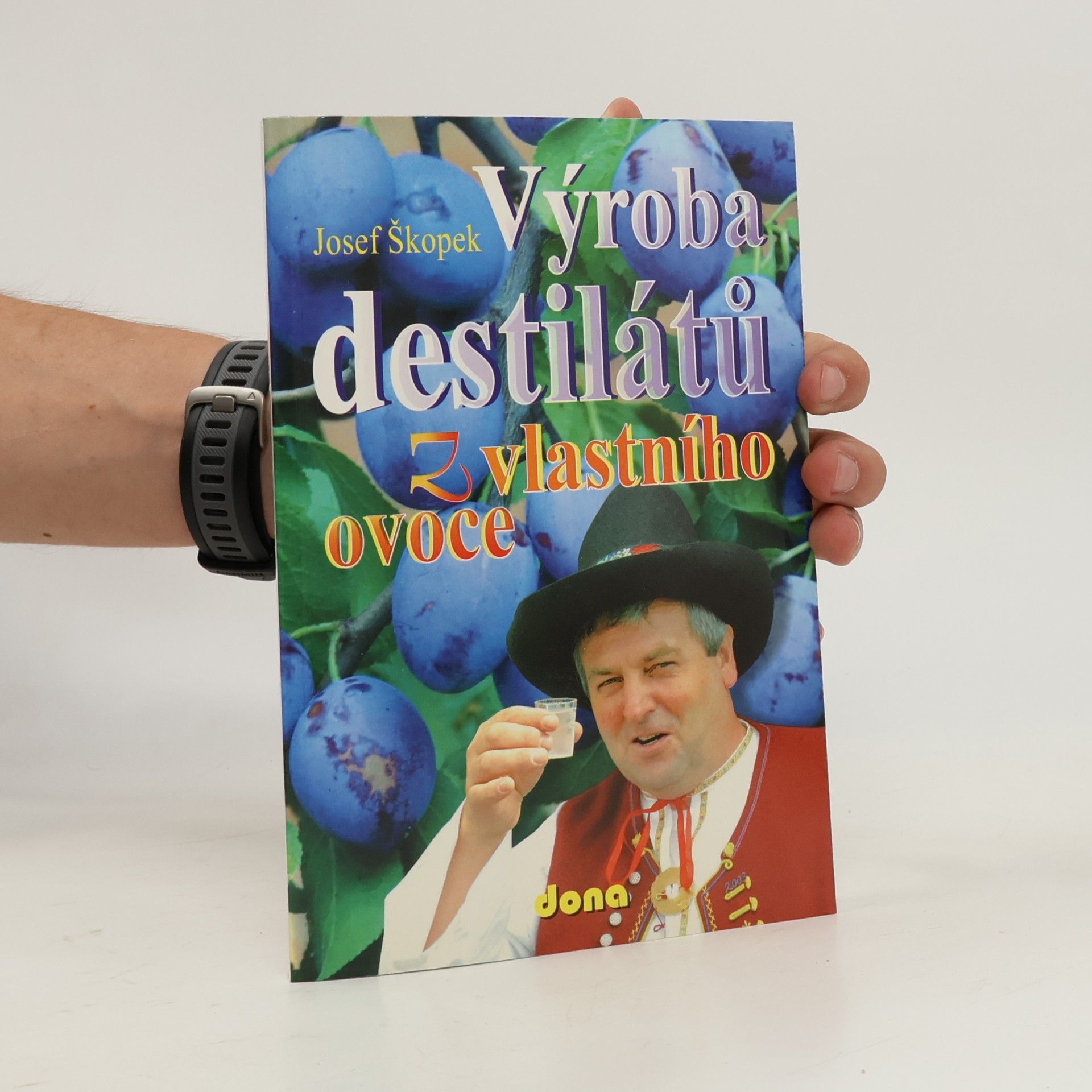 Josef Škopek Výroba destilátů z vlastního ovoce