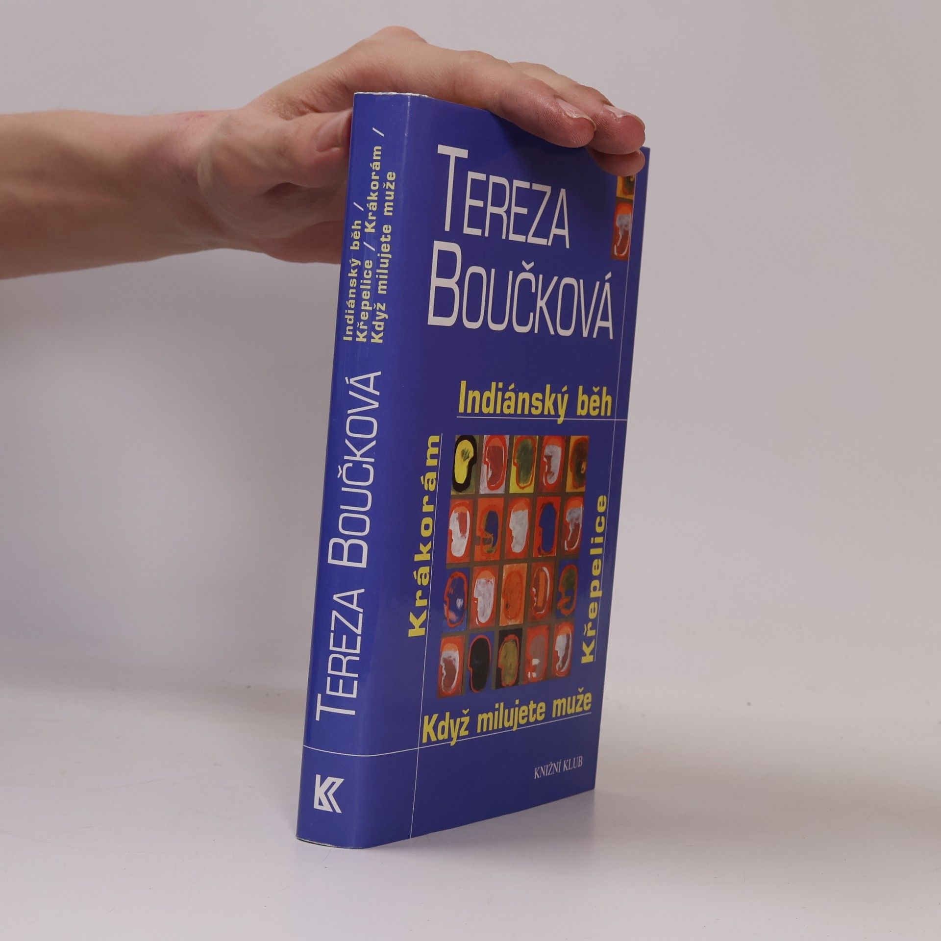 Tereza Boučková Indiánský běh. Křepelice. Když milujete muže. Krákorám