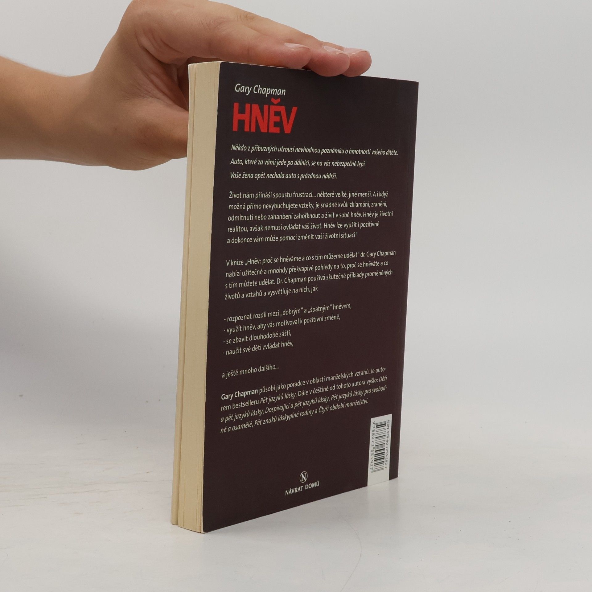 Gary Chapman Hněv. Proč se hněváme a co s tím můžeme udělat