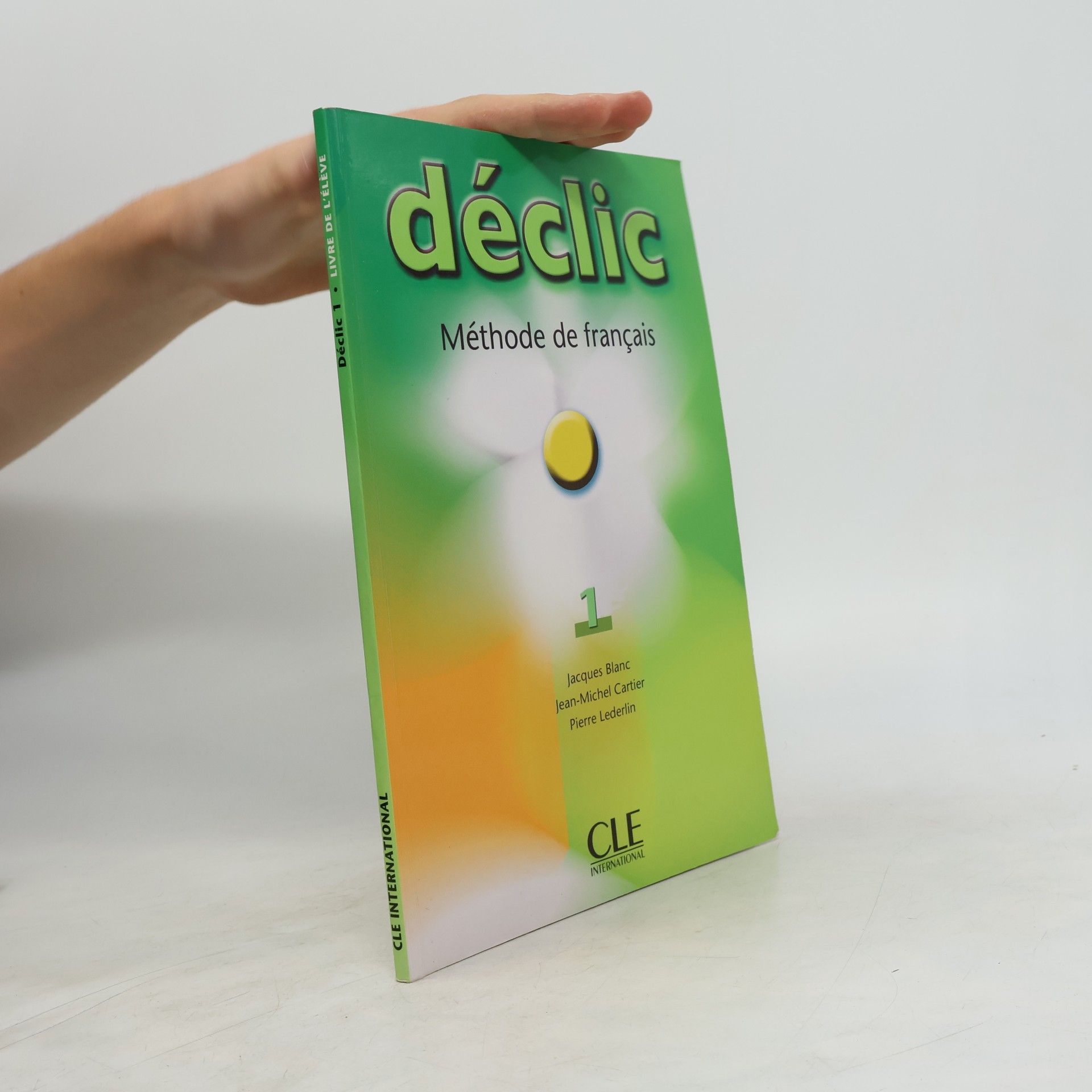 Déclic. Méthode de français 1