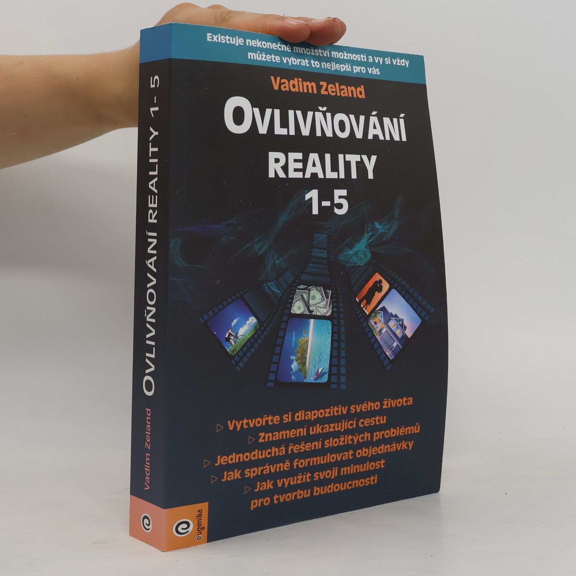 Vadim Zeeland Ovlivňování reality 1-5