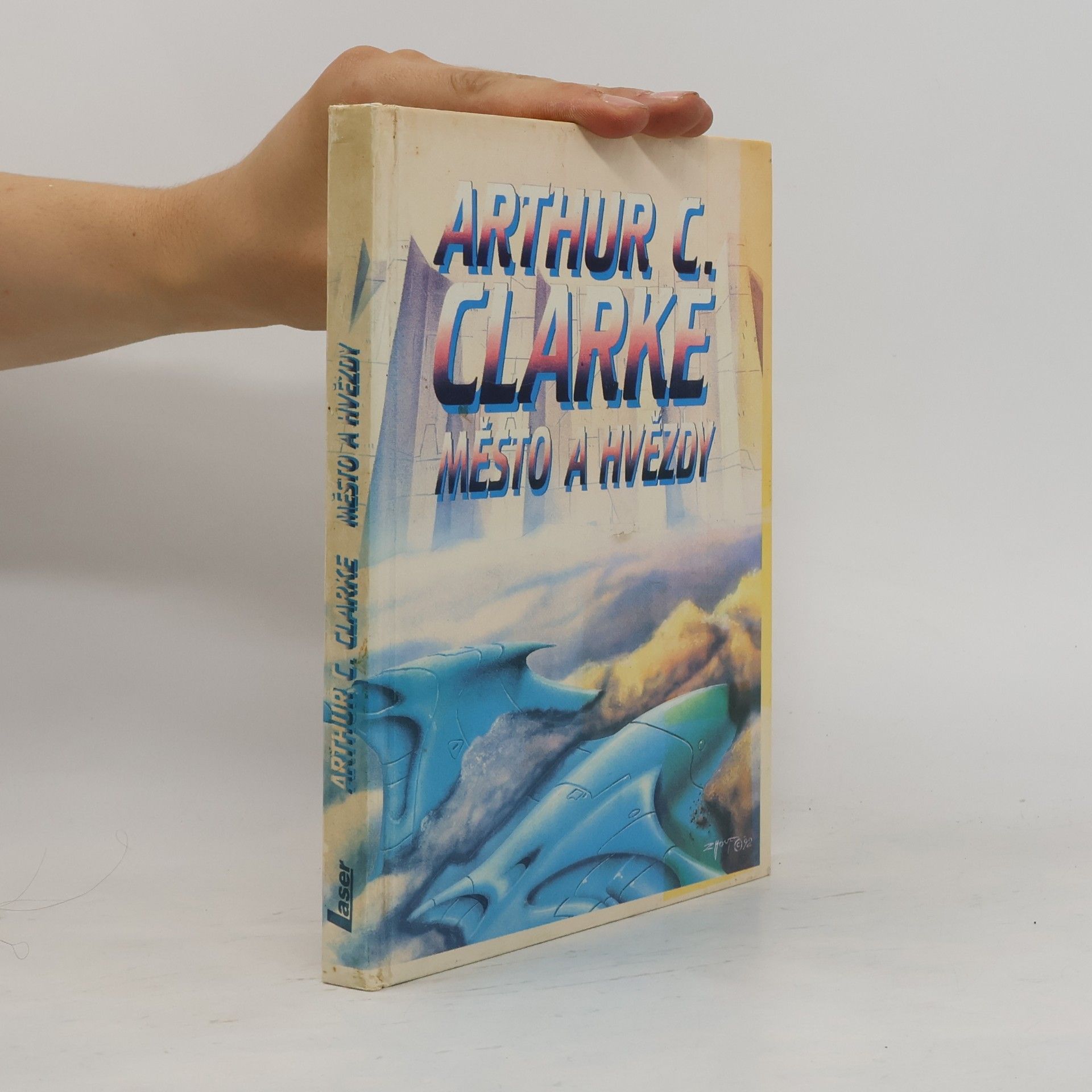 Arthur Charles Clarke Město a hvězdy
