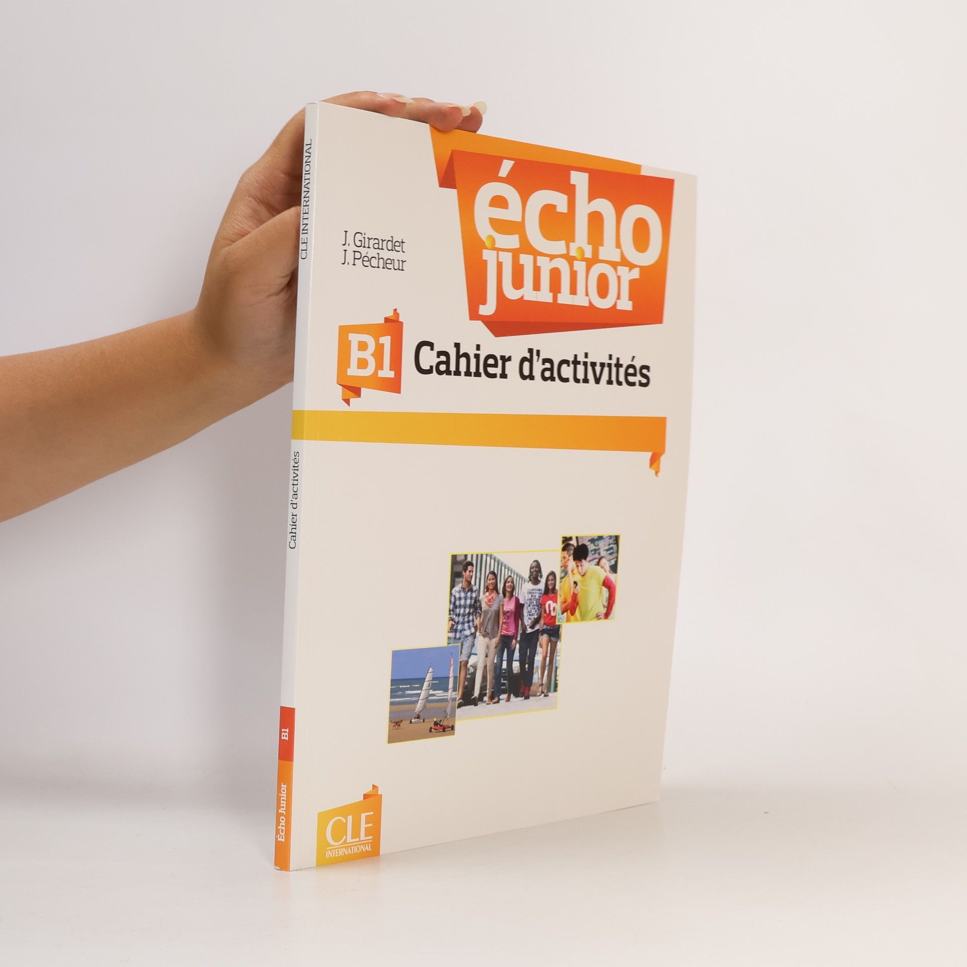 Jacques Pécheur Écho Junior B1 Cahier d´activités
