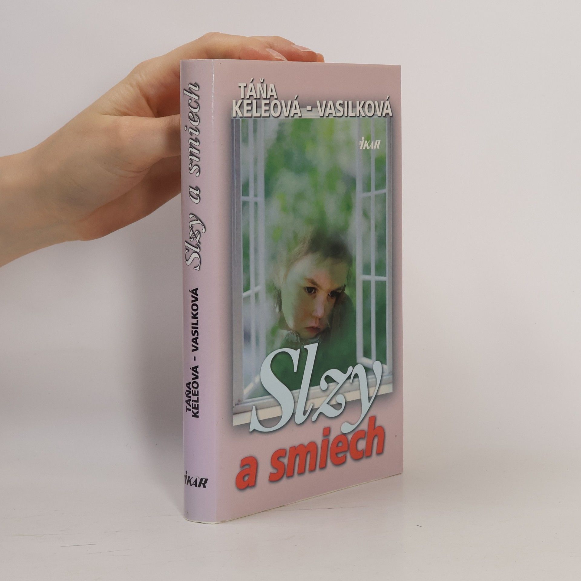 Táňa Keleová-Vasilková Slzy a smiech