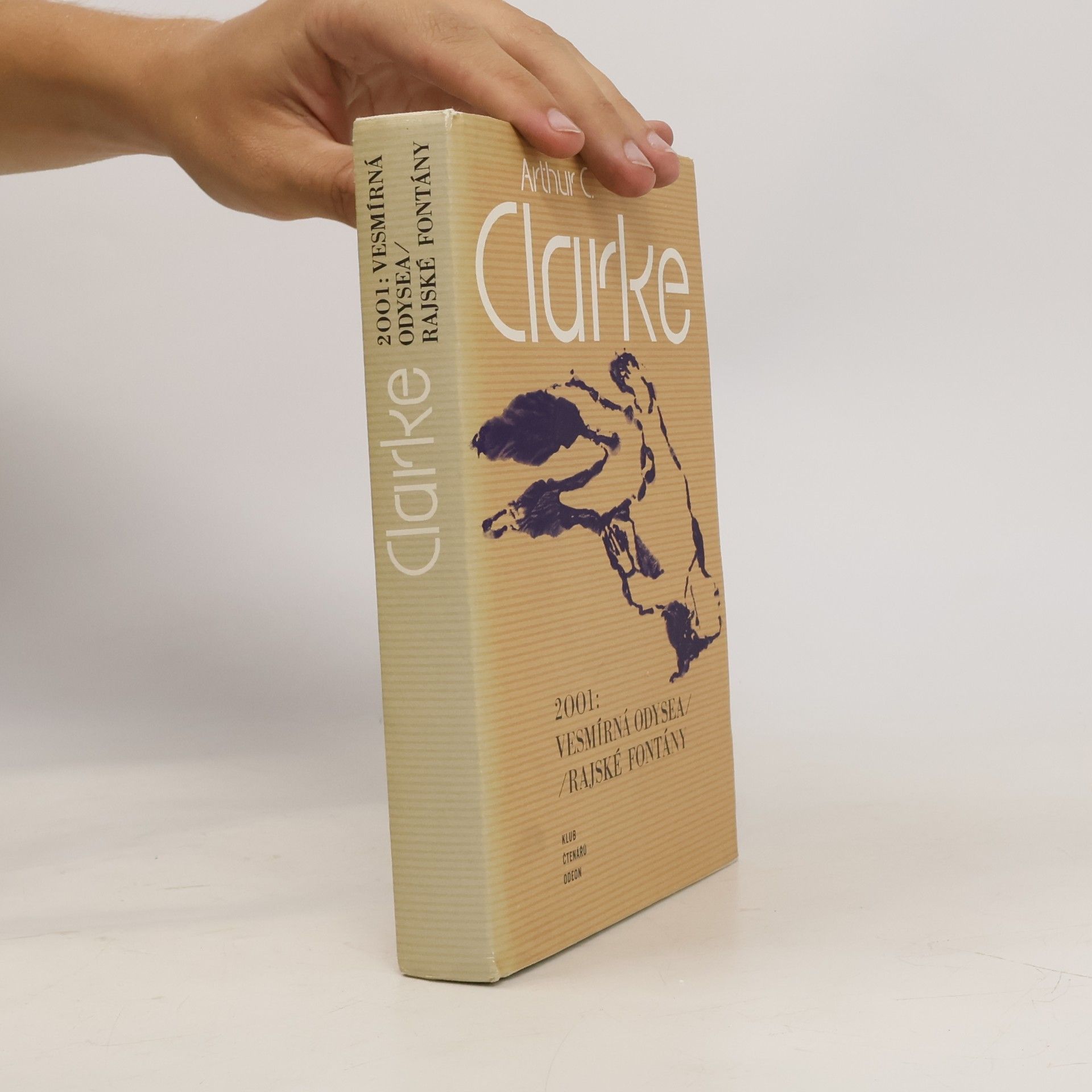 Arthur C. Clarke 2001. Vesmírná odysea. Rajské fontány