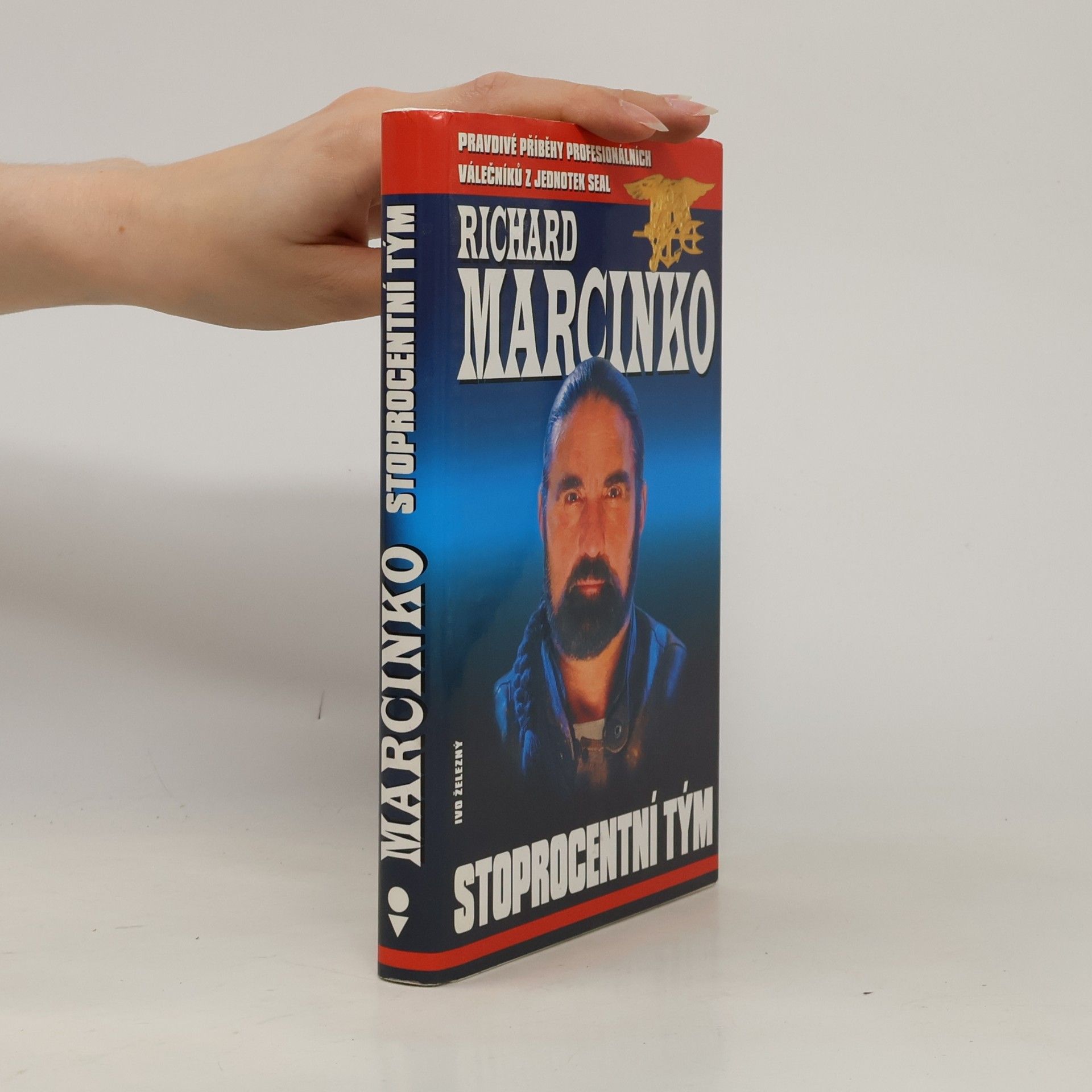 Richard Marcinko Stoprocentní tým