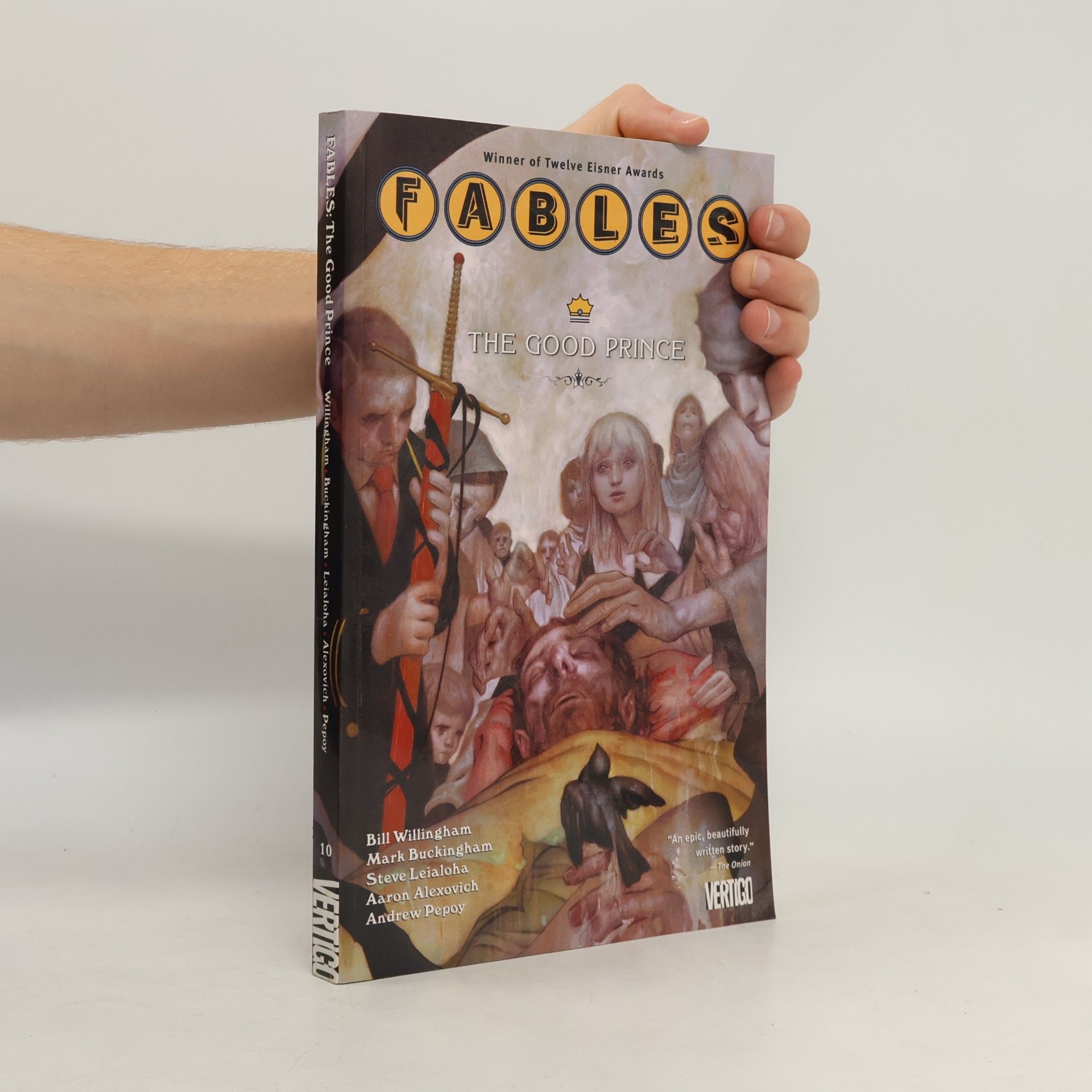 Bill Willingham Fables Vol. 10: the Good Prince