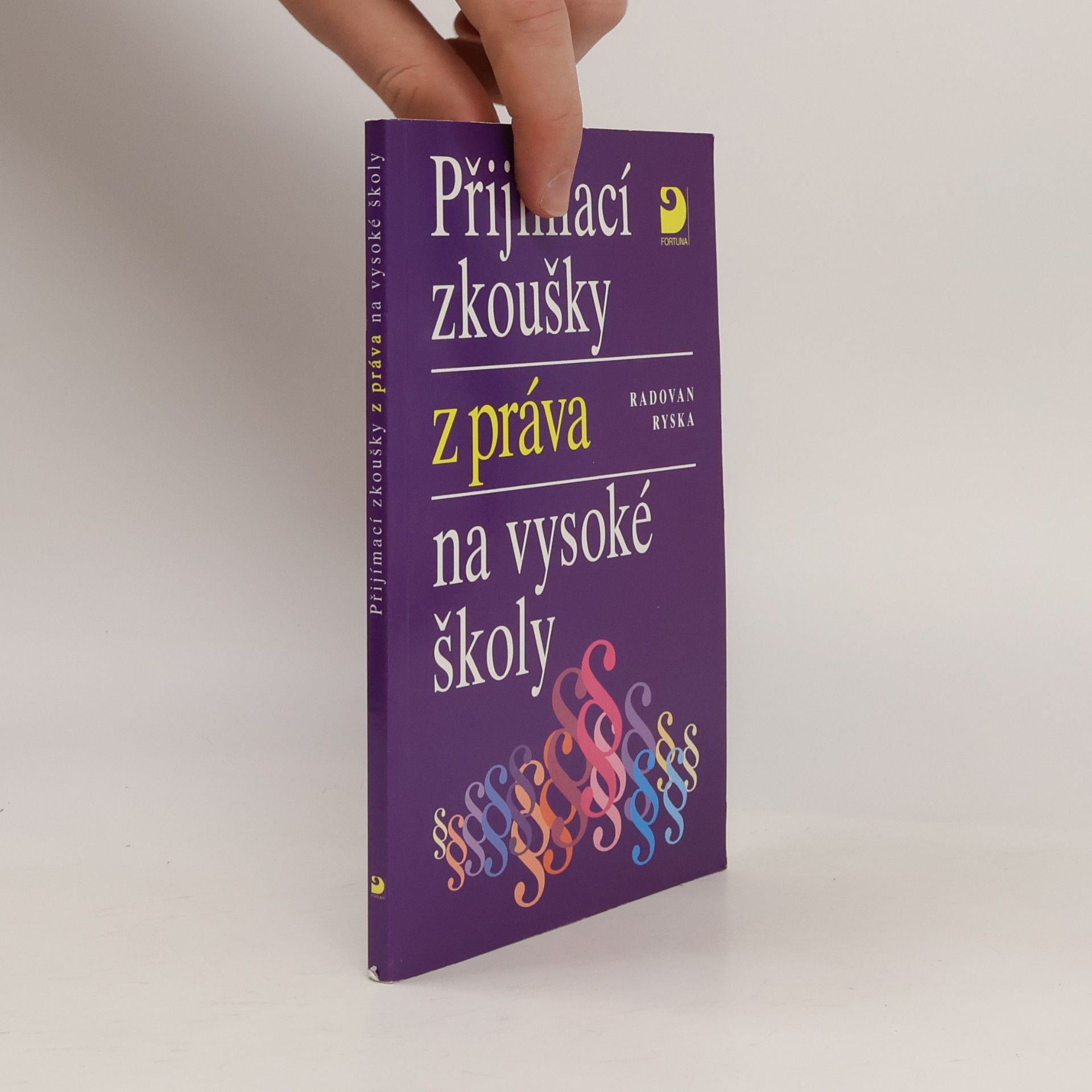 Radovan Ryska Přijímací zkoušky z práva na vysoké školy