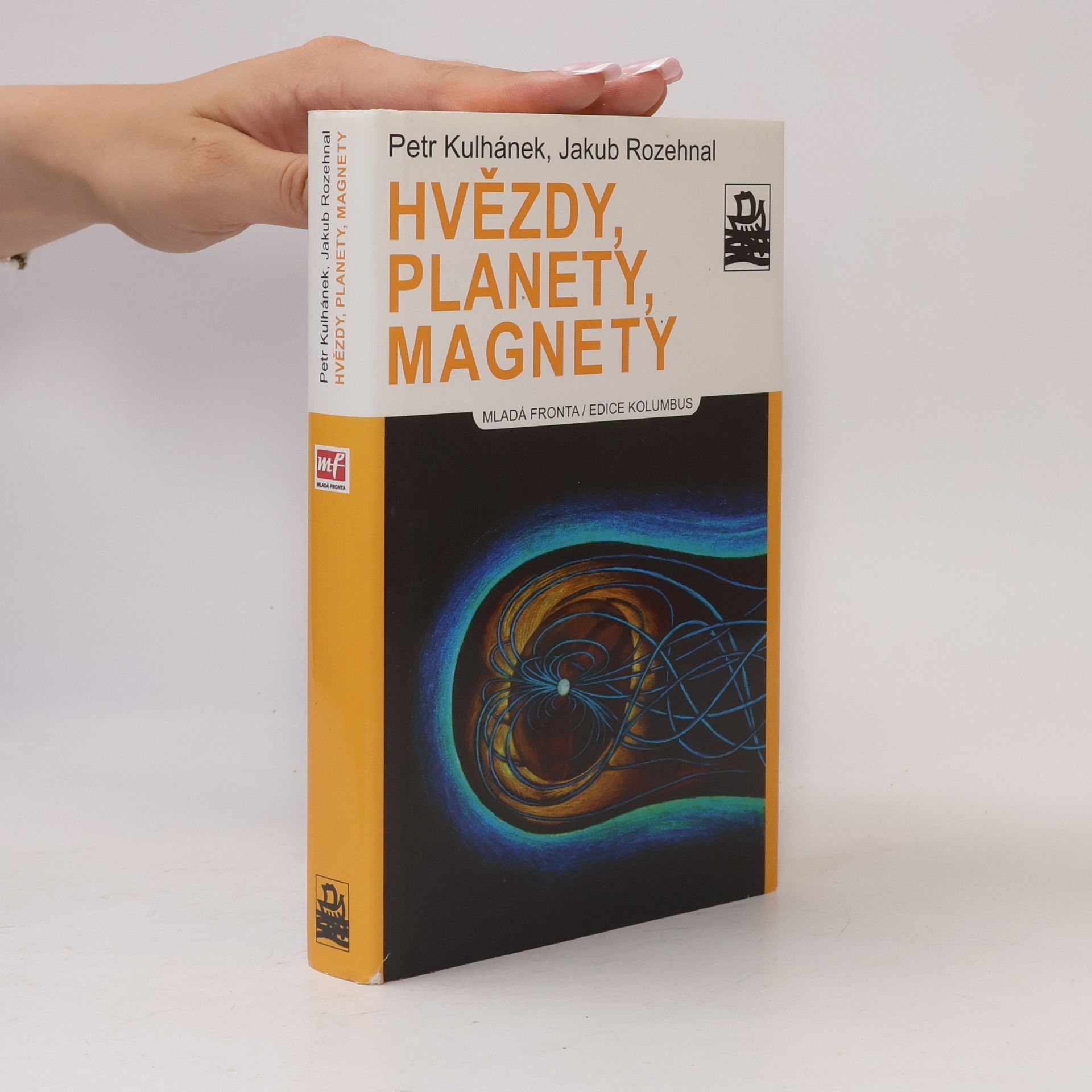 Petr Kulhánek Hvězdy, planety, magnety