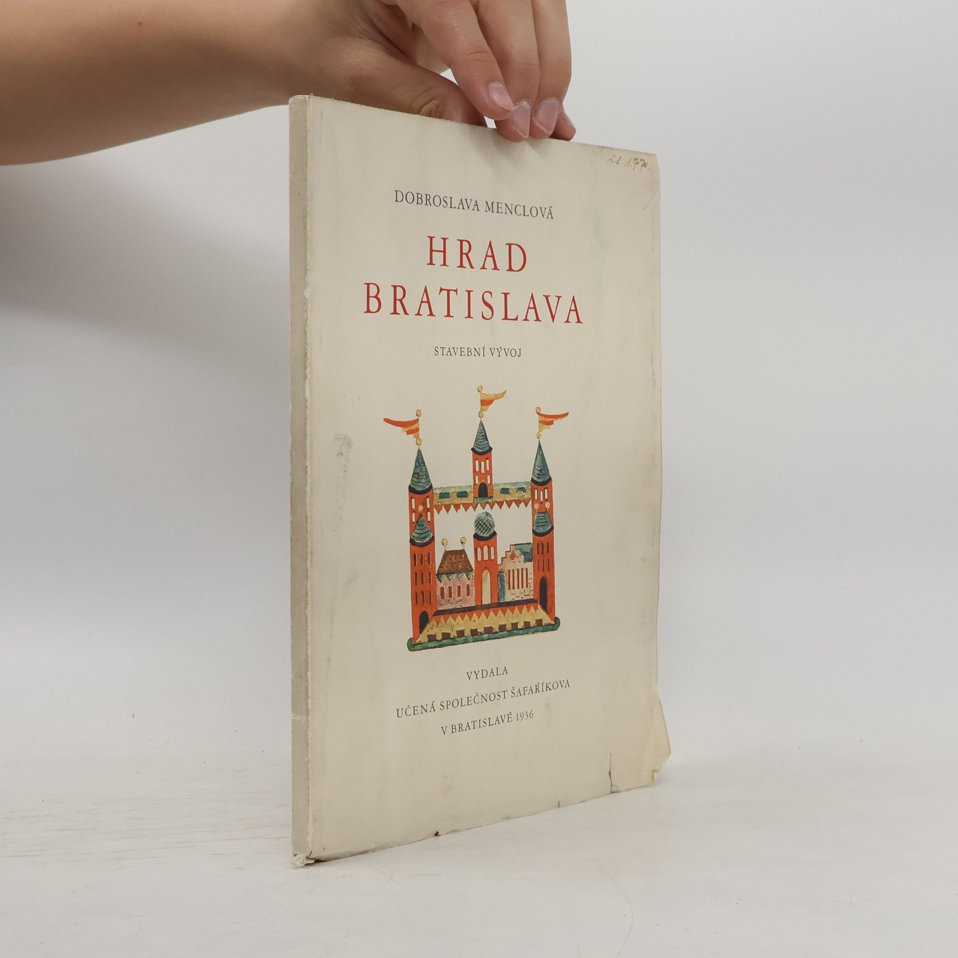 Dobroslava Menclová Hrad Bratislava