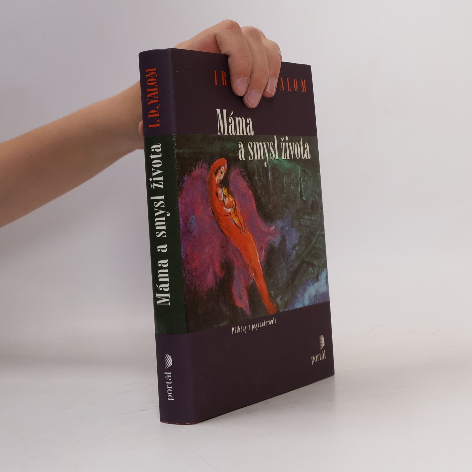 Irvin Yalom Máma a smysl života