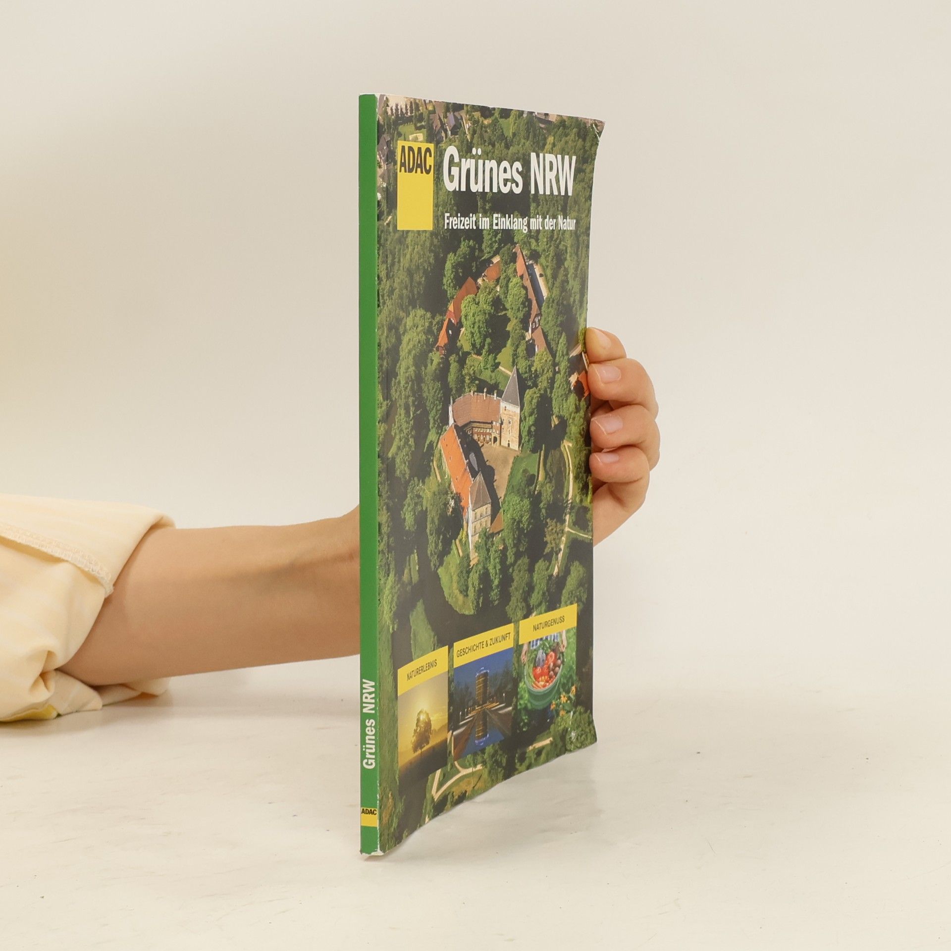 Autorenkollektiv Grünes NRW. Freizeit im Einklang mit der Natur