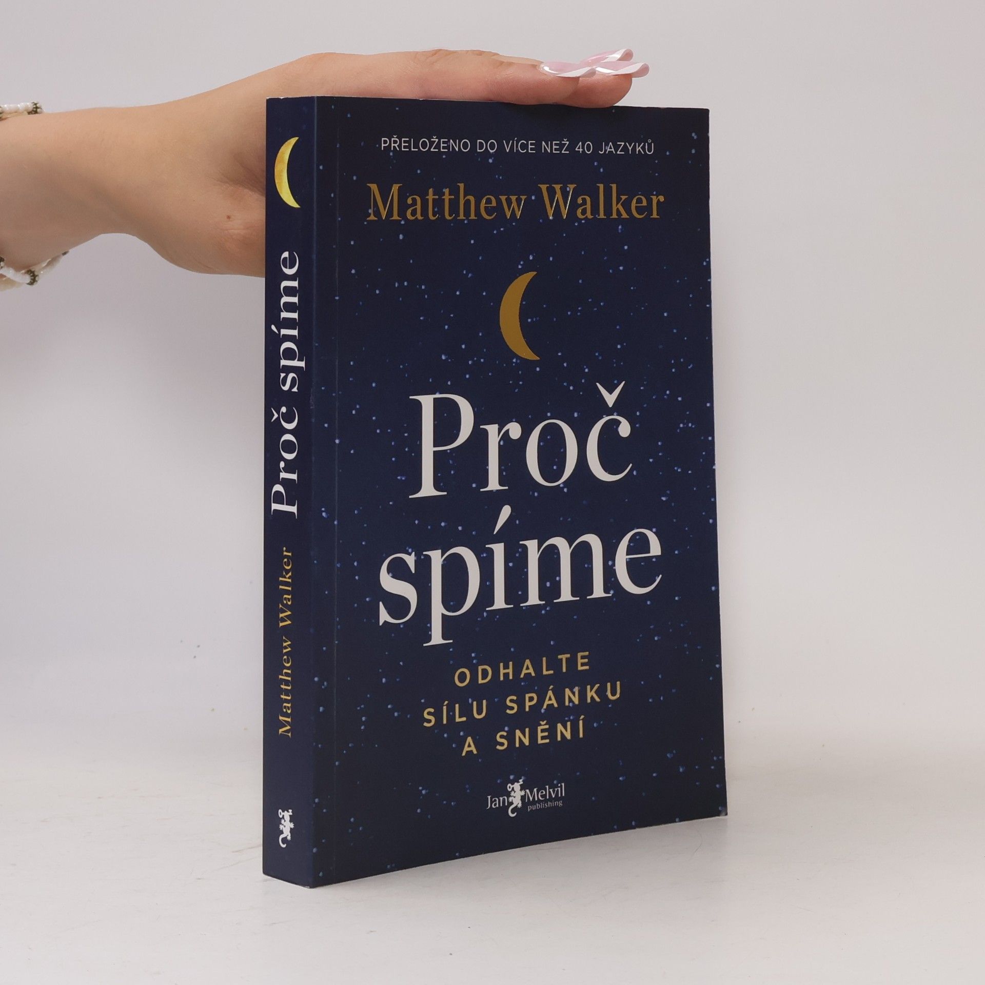 Matthew Walker Proč spíme
