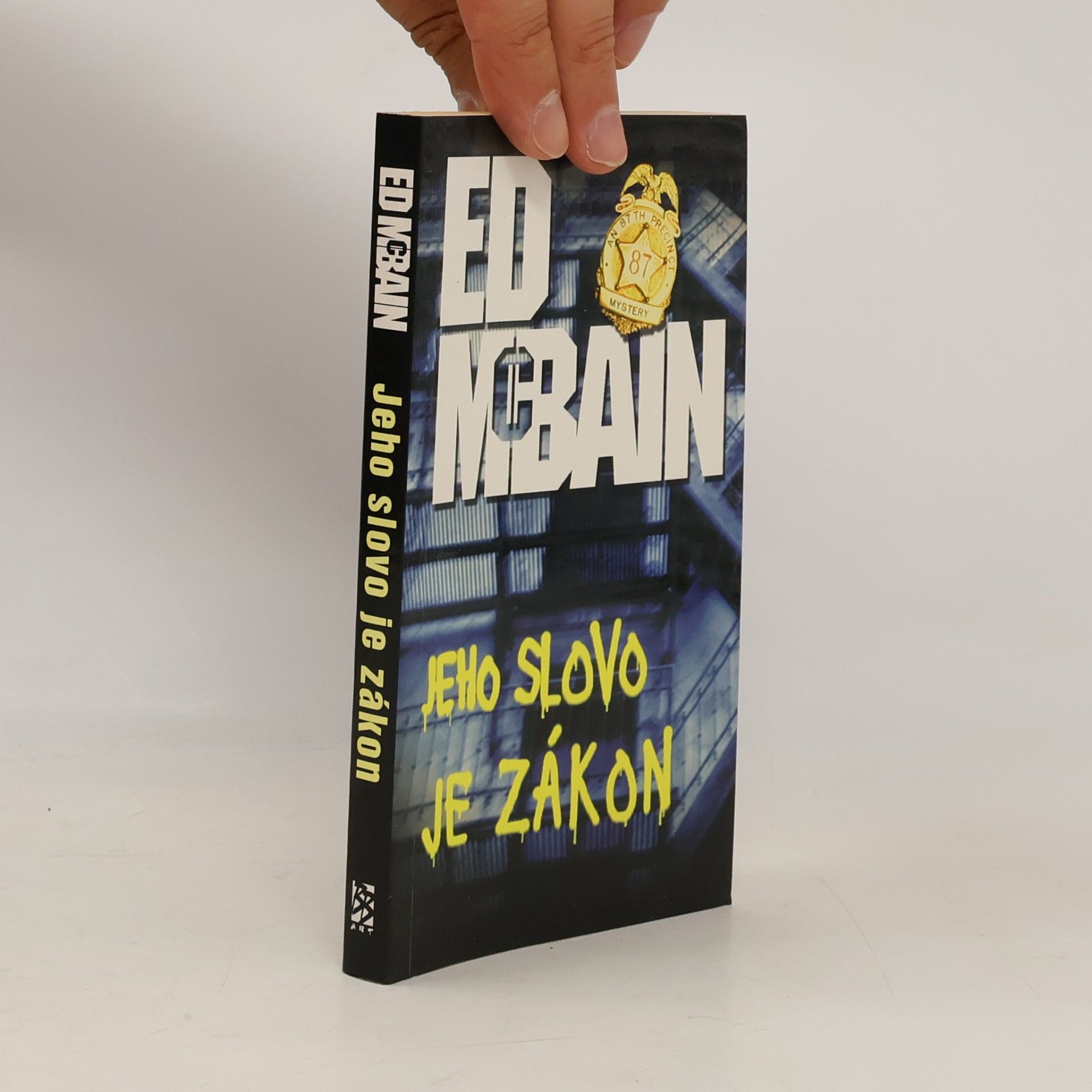 Ed McBain Jeho slovo je zákon